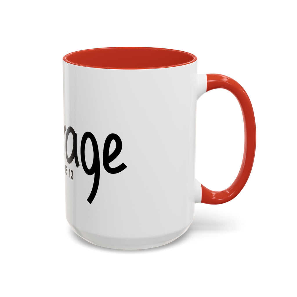 Courage Inspirational 15oz Mug (1 Corinthians 16:13)