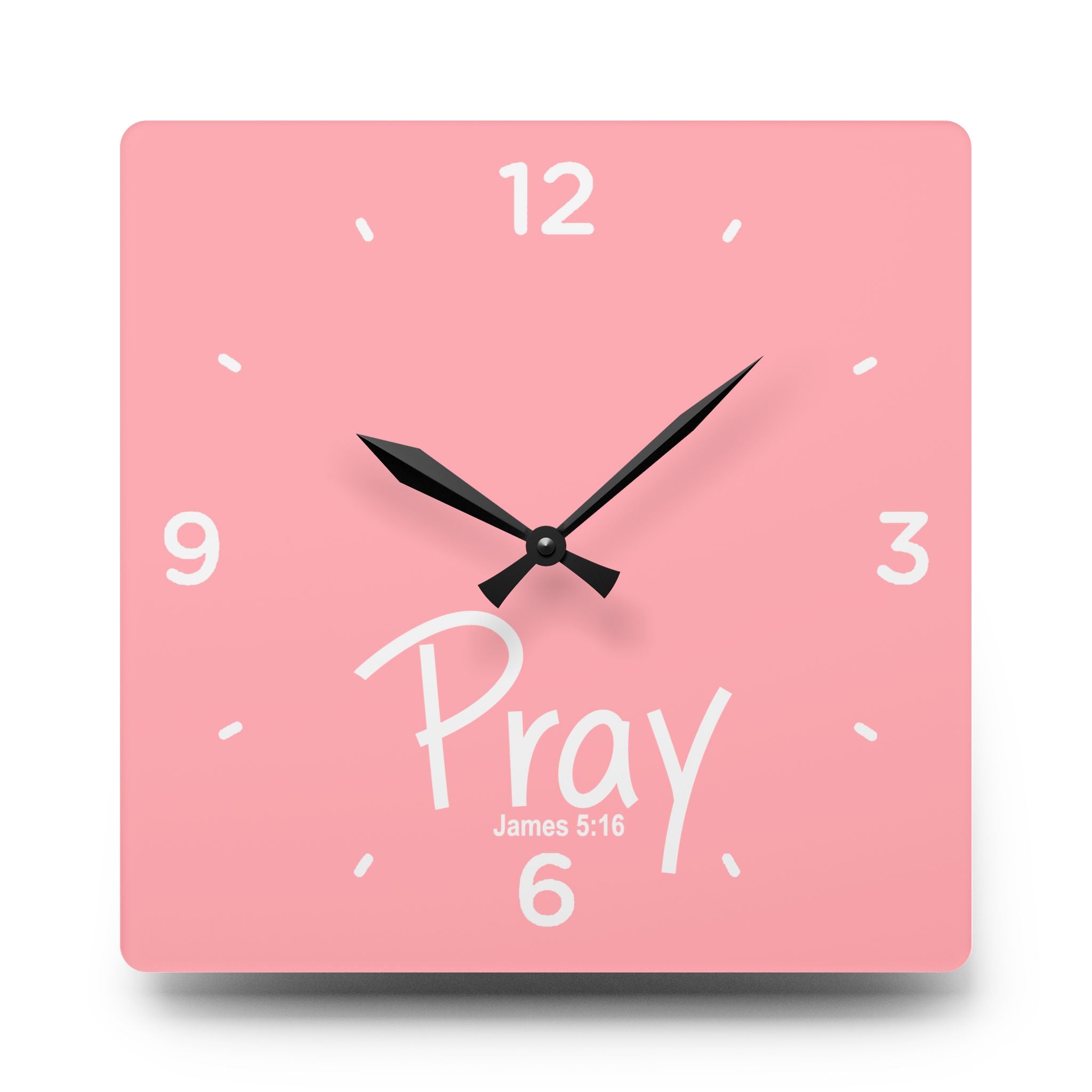 Pray Acrylic Wall Clock – James 5:16 Inspirational Scripture Clock