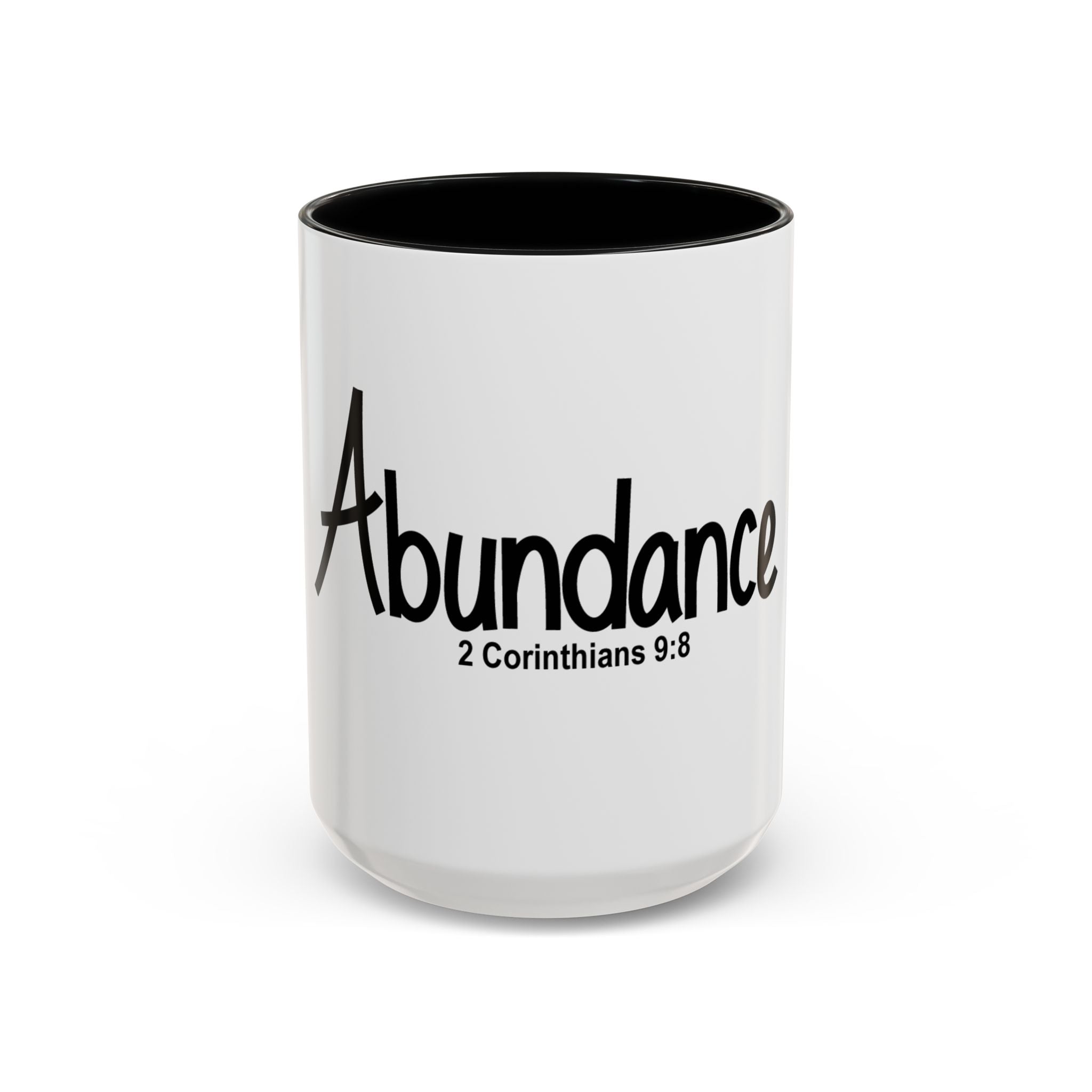 Abundance Coffee Mug — 2 Corinthians 9:8 Inspirational Christian Accent Mug