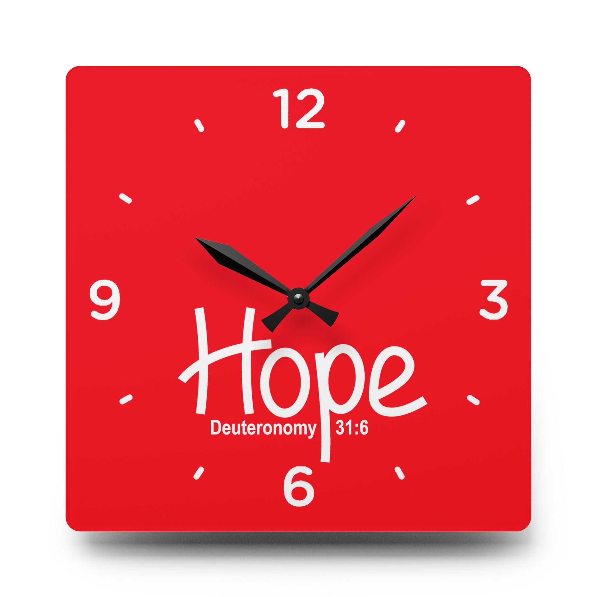 Hope Acrylic Wall Clock – Deuteronomy 31:6 Inspirational Scripture Clock