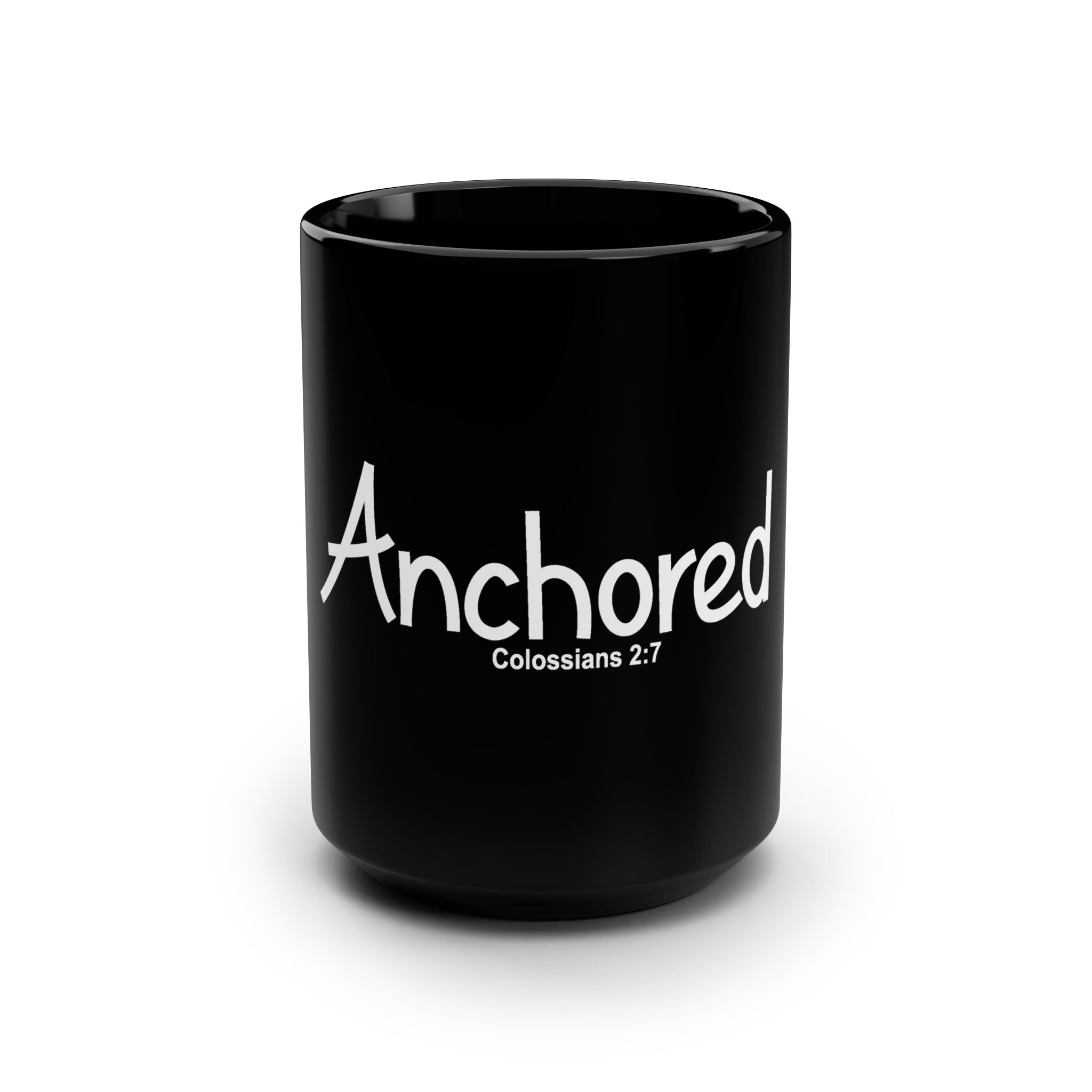 Anchored Coffee Mug – Colossians 2:7 Inspirational Black 15oz Mug