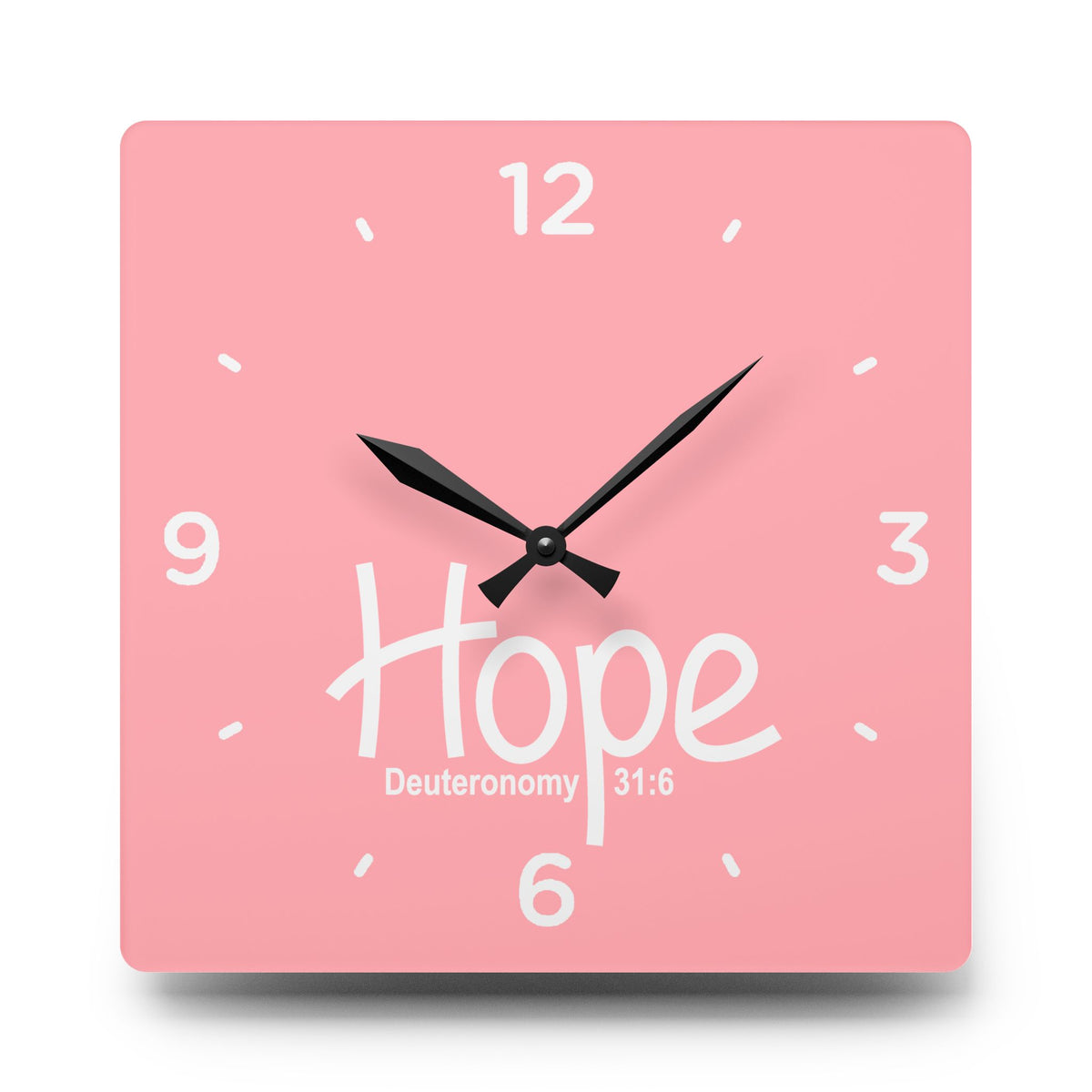 Hope Acrylic Wall Clock – Deuteronomy 31:6 Inspirational Scripture Clock
