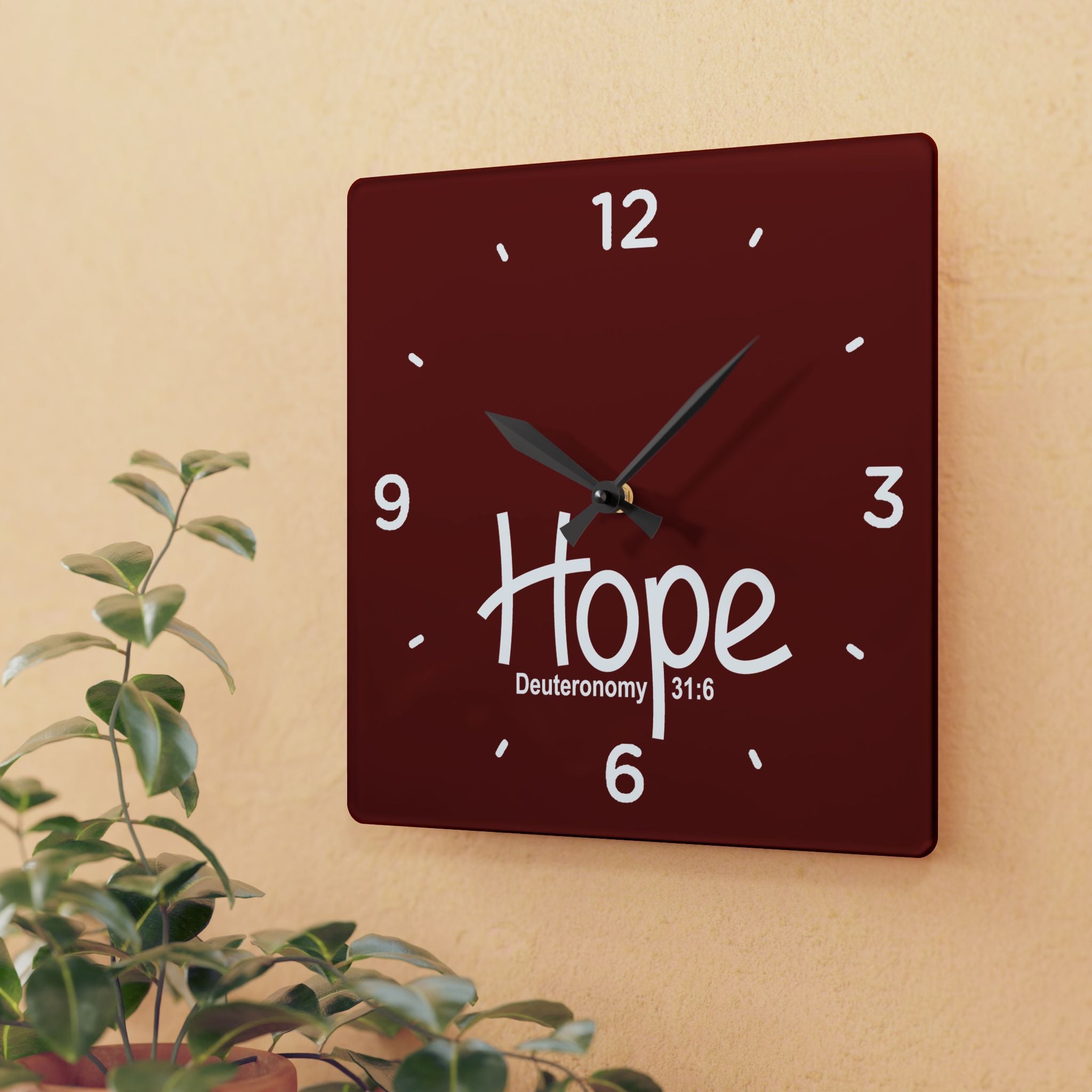 Hope Acrylic Wall Clock – Deuteronomy 31:6 Inspirational Scripture Clock