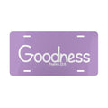 Vanity Plate-Goodness (Psalms 23:6)