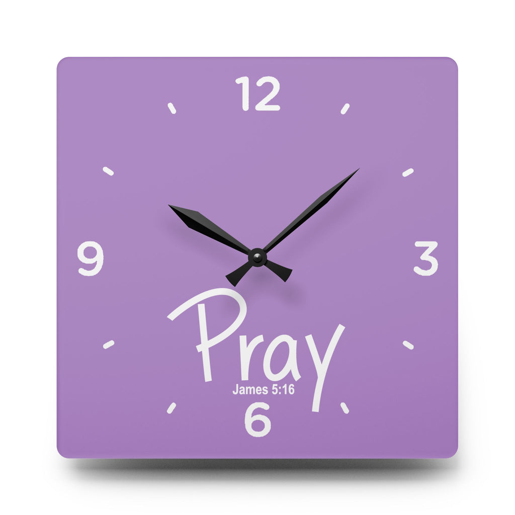 Pray Acrylic Wall Clock – James 5:16 Inspirational Scripture Clock