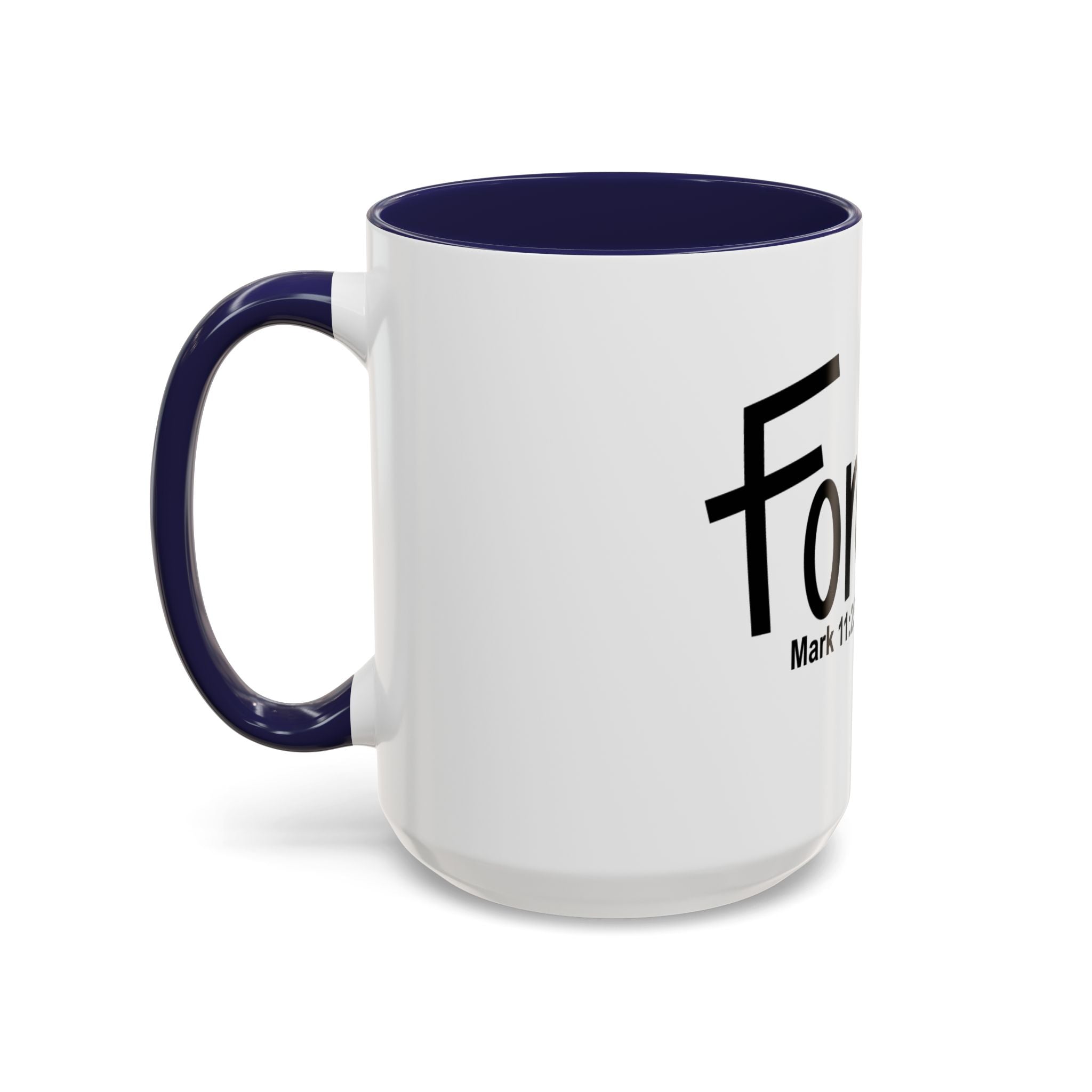 Forgive Inspirational 15oz Mug (Mark 11:25)