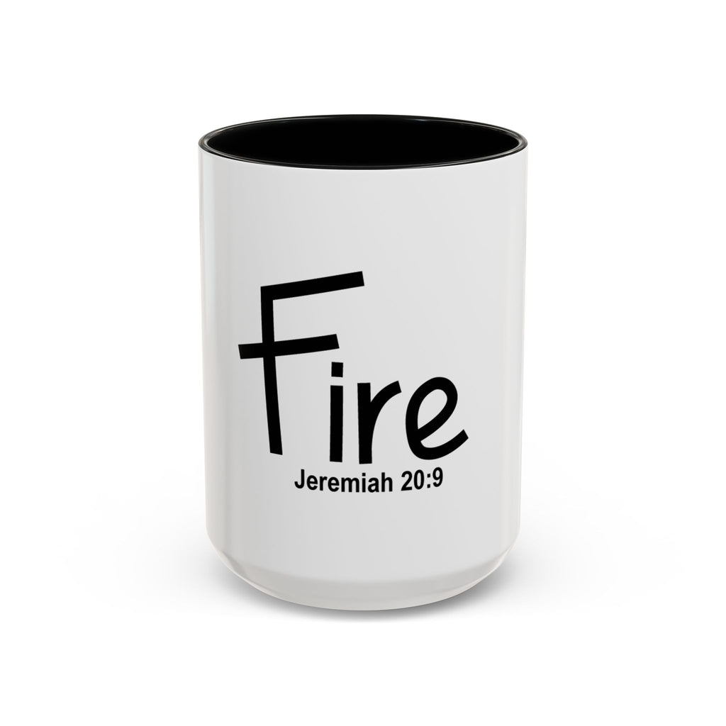 Fire Inspirational 15oz Mug (Jeremiah 20:9)