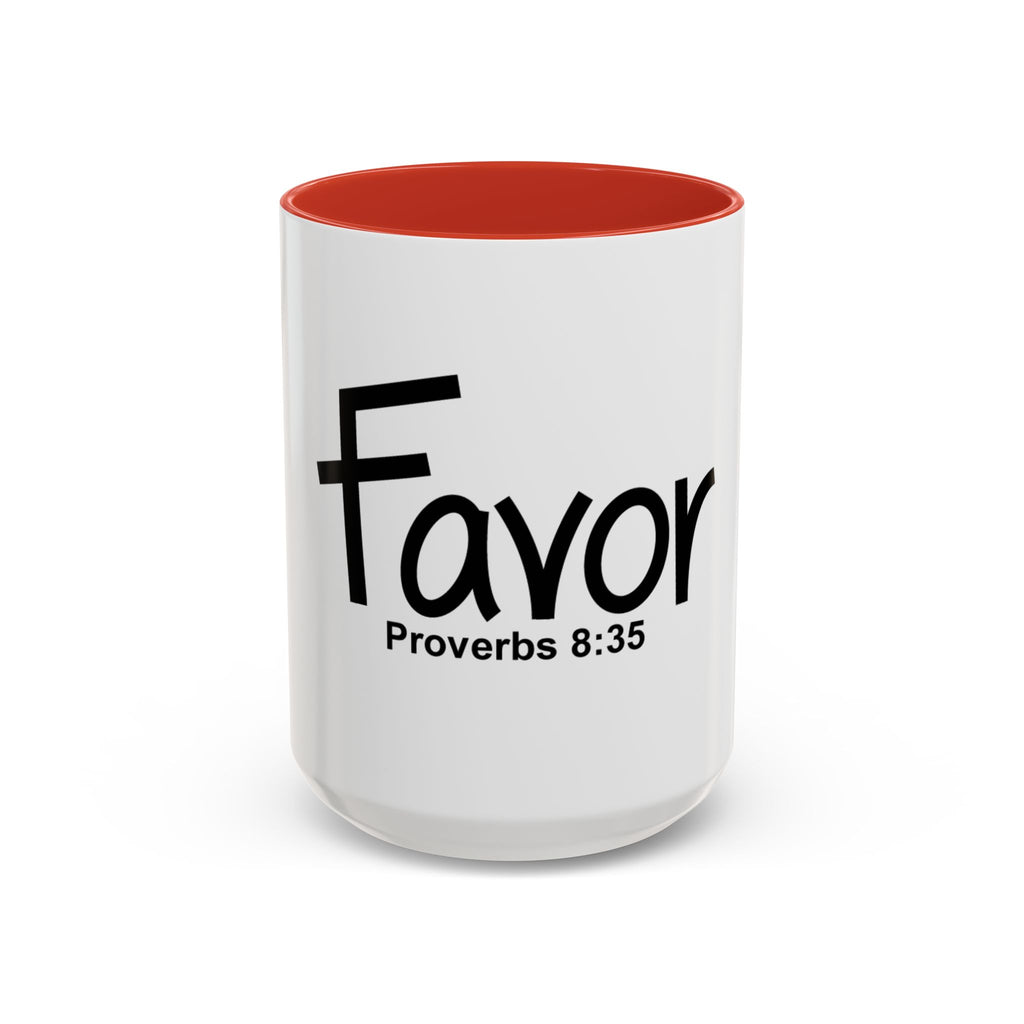 Favor Inspirational 15oz Mug (Proverbs 8:35)