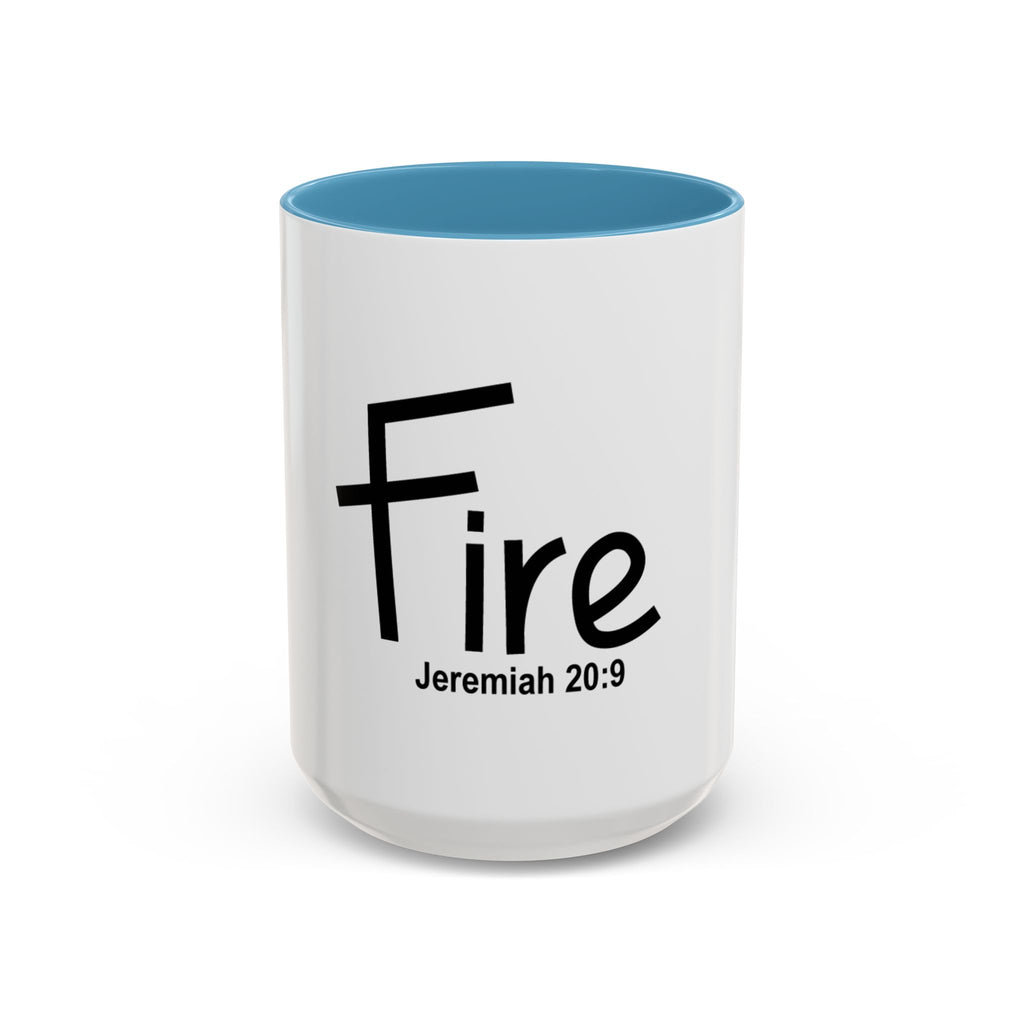 Fire Inspirational 15oz Mug (Jeremiah 20:9)