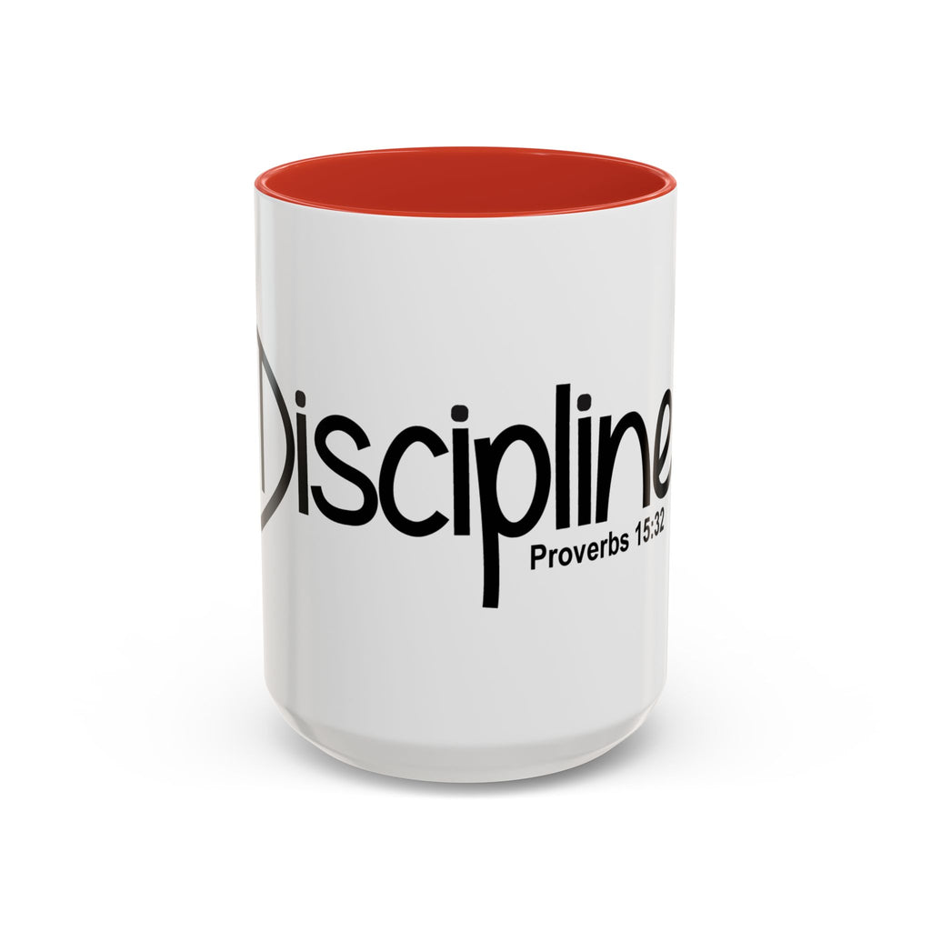 Discipline Inspirational 15oz Mug (Proverbs 15:32)