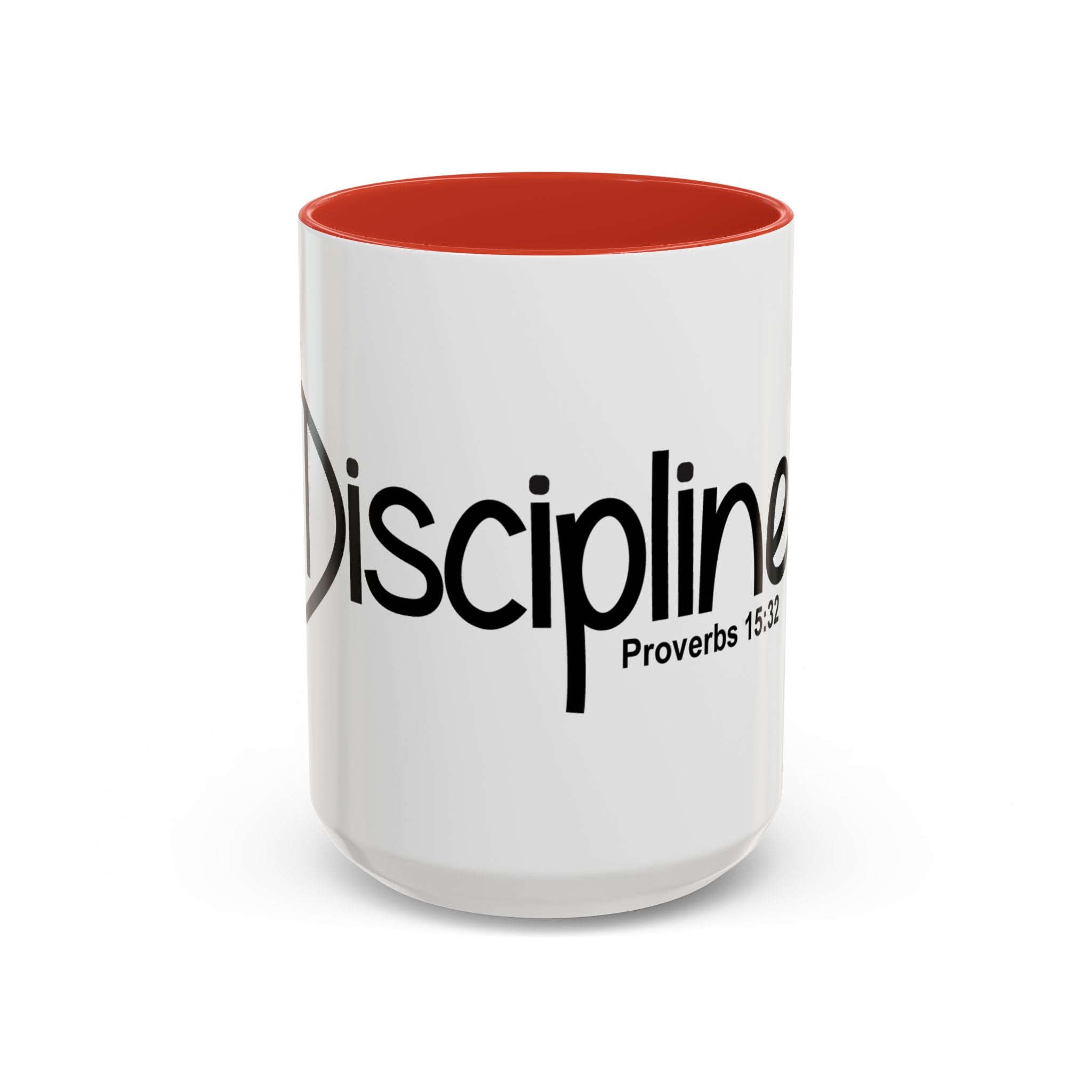 Discipline Inspirational 15oz Mug (Proverbs 15:32)