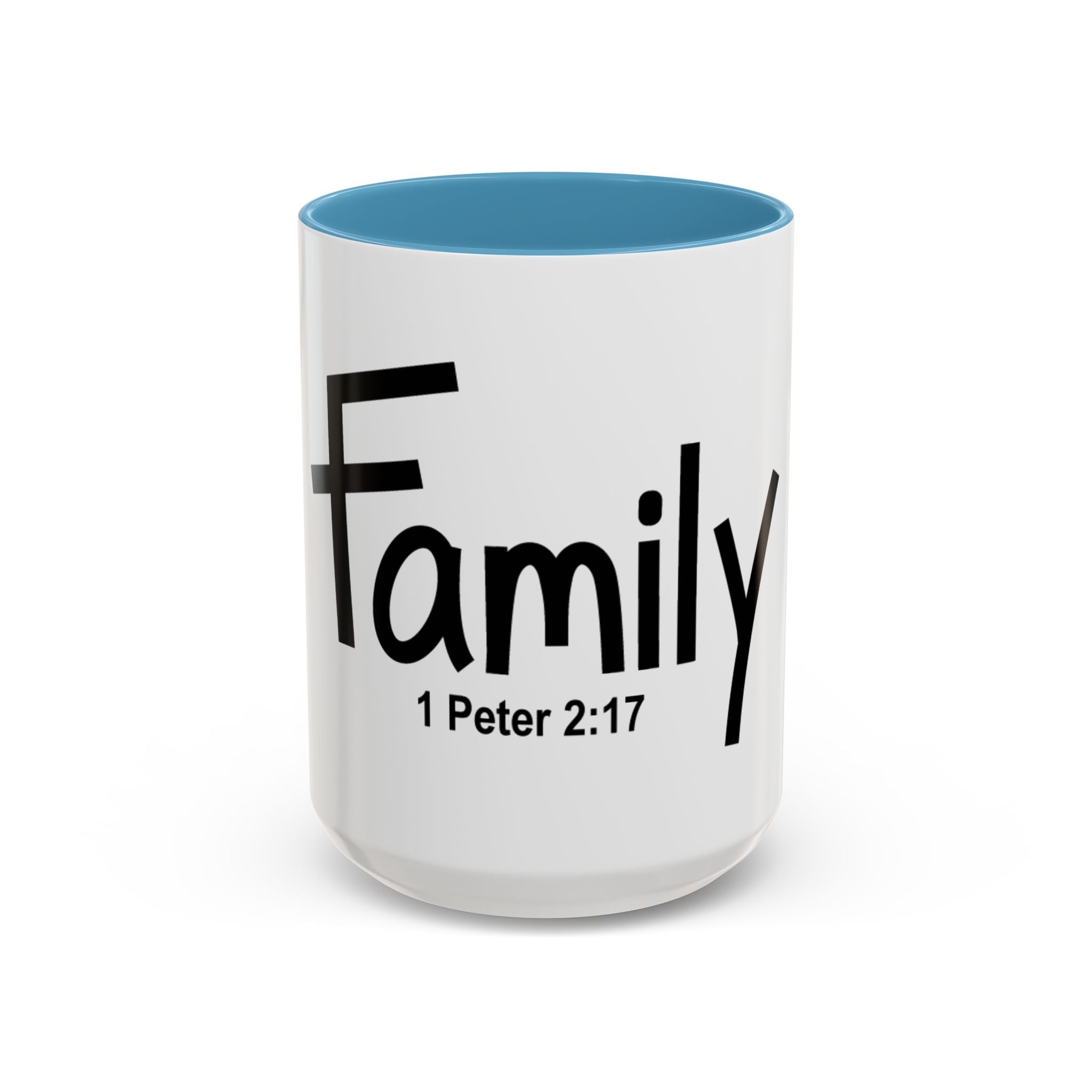 Family Inspirational 15oz Mug (1 Peter 2:17)