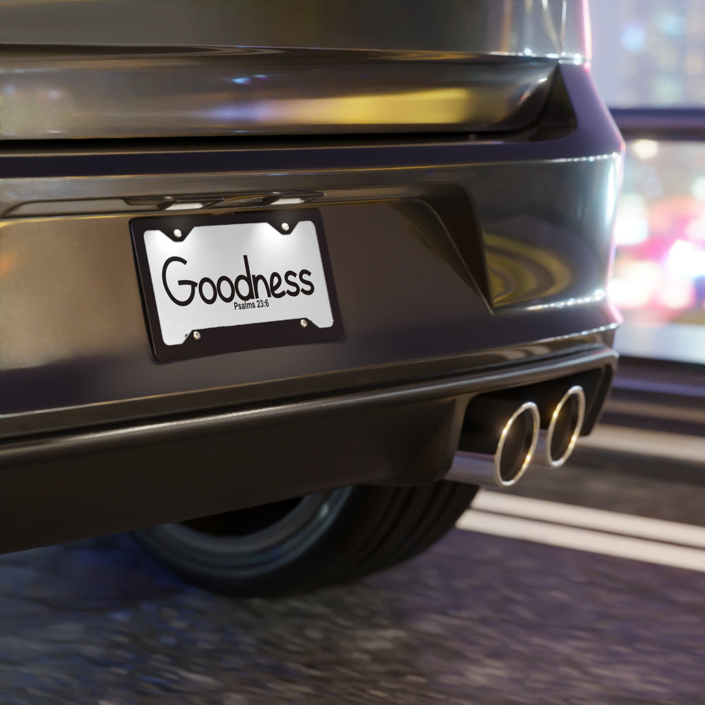 Vanity Plate-Goodness (Psalms 23:6)