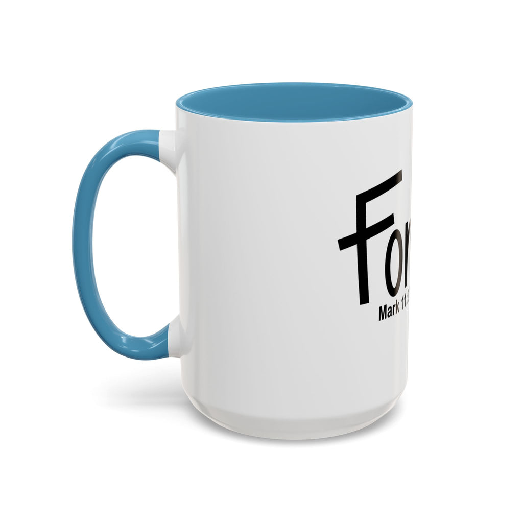 Forgive Inspirational 15oz Mug (Mark 11:25)