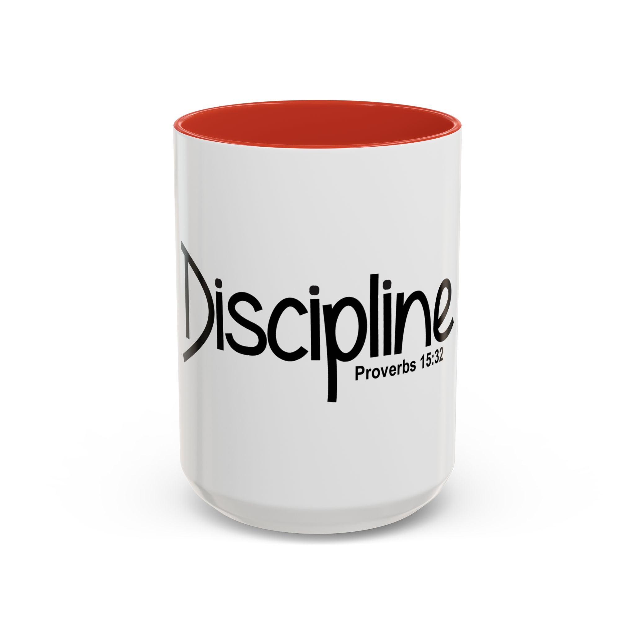 Discipline Inspirational 15oz Mug (Proverbs 15:32)