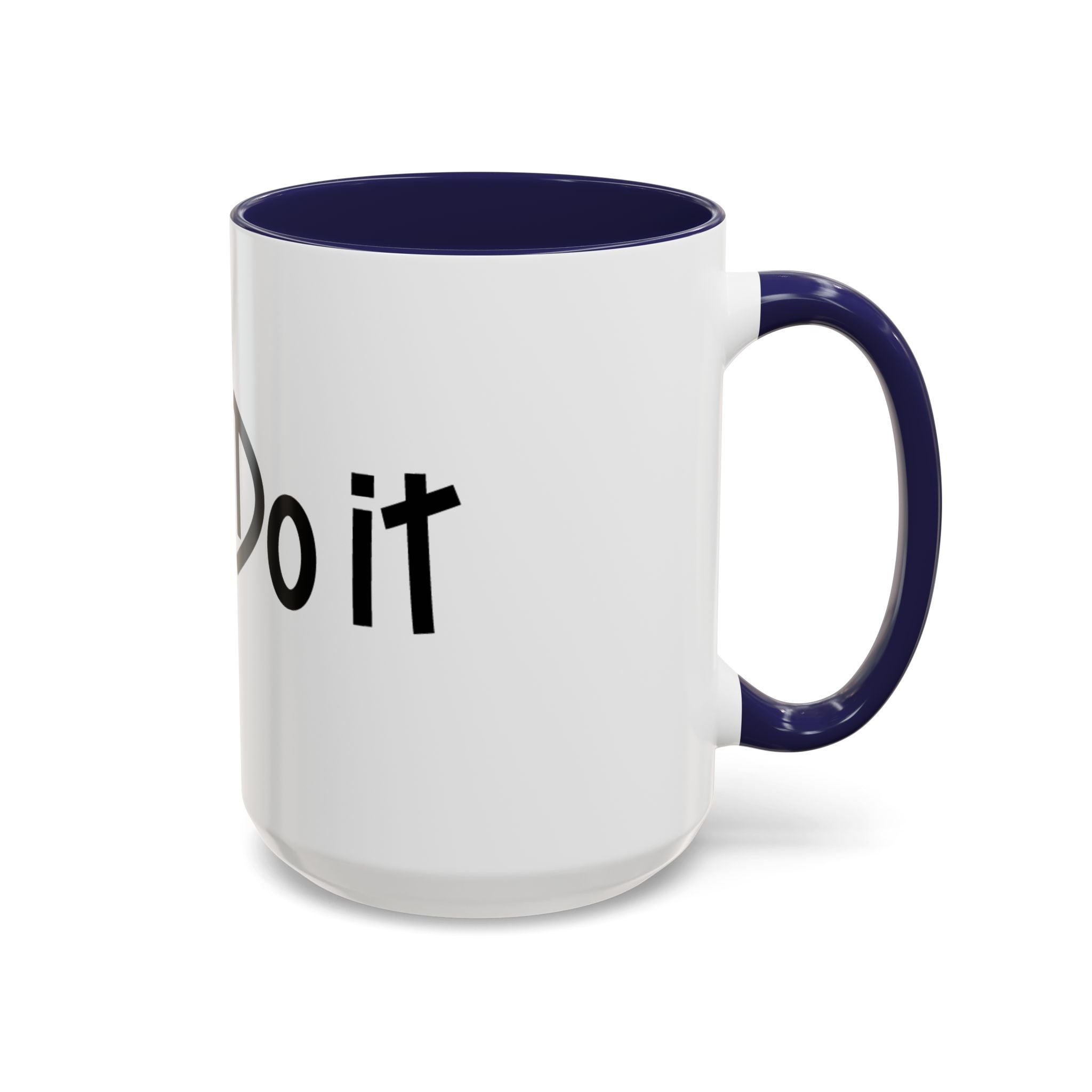 Inspirational Accent Coffee Mug - "Lord, Do it"