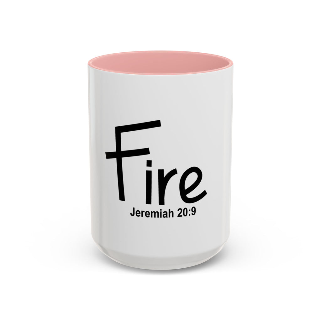 Fire Inspirational 15oz Mug (Jeremiah 20:9)