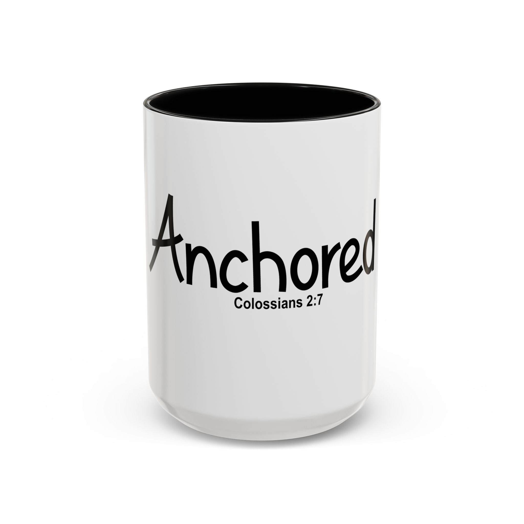 Anchored Coffee Mug — 'Anchored' Colossians 2:7 Scripture Accent Mug (11/15 oz)