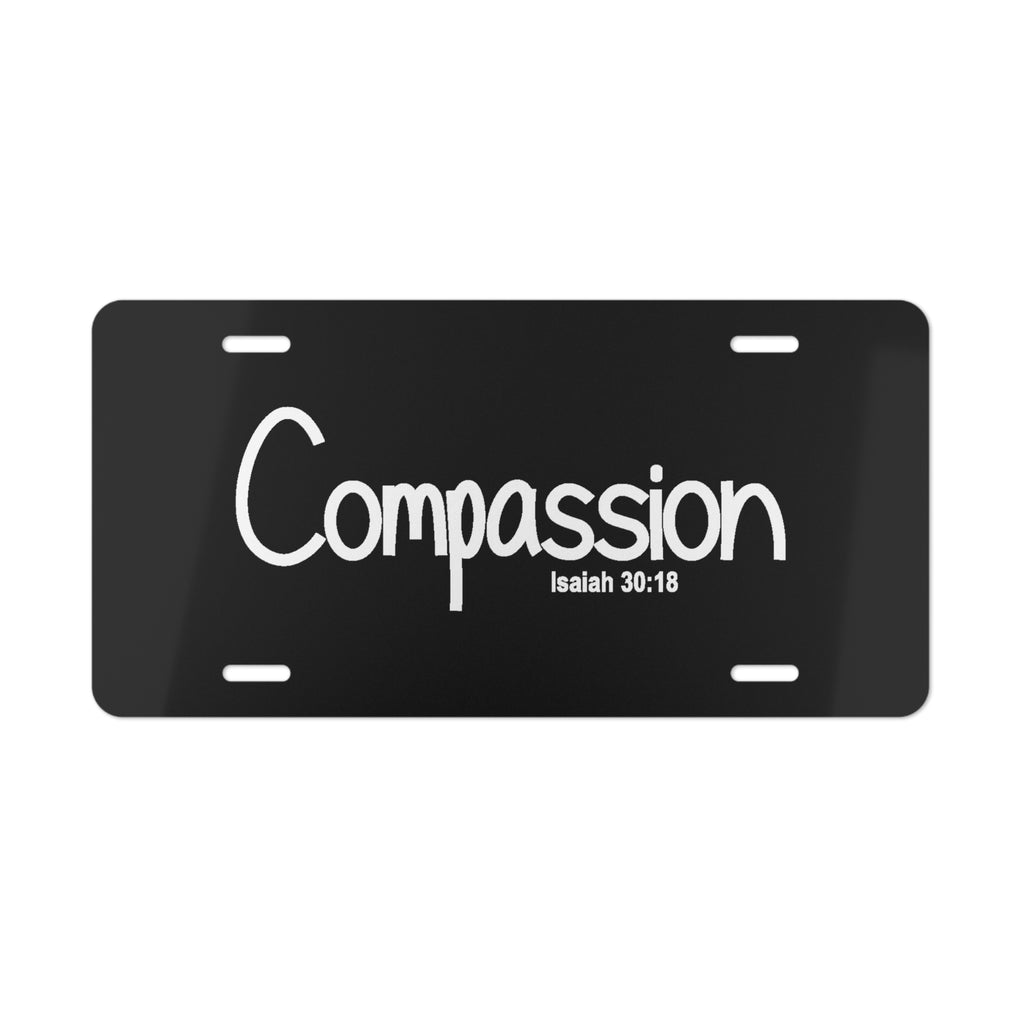 Compassion Vanity Plate — Inspirational License Plate with Isaiah 30:18