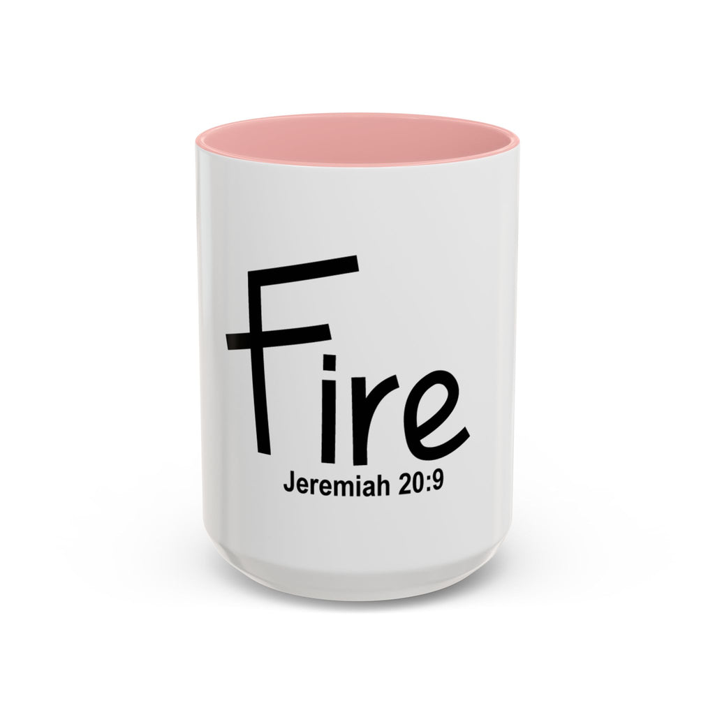 Fire Inspirational 15oz Mug (Jeremiah 20:9)