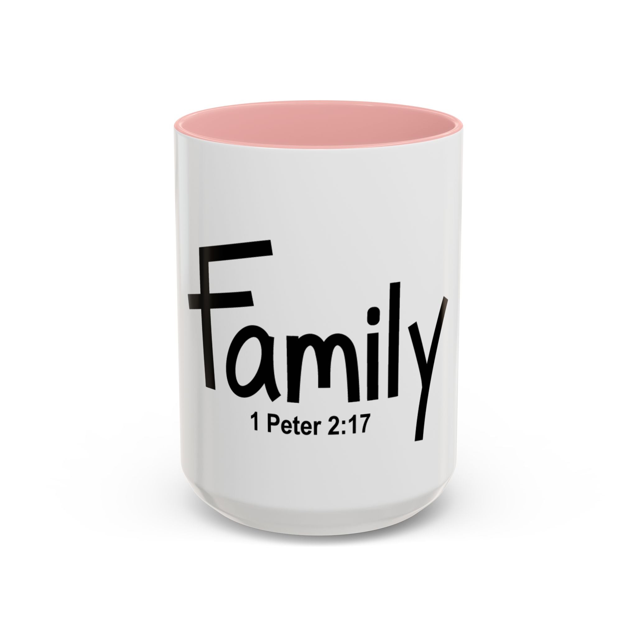 Family Inspirational 15oz Mug (1 Peter 2:17)