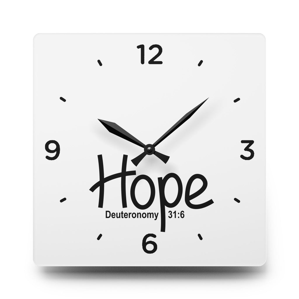 Hope Acrylic Wall Clock – Deuteronomy 31:6 Inspirational Scripture Clock