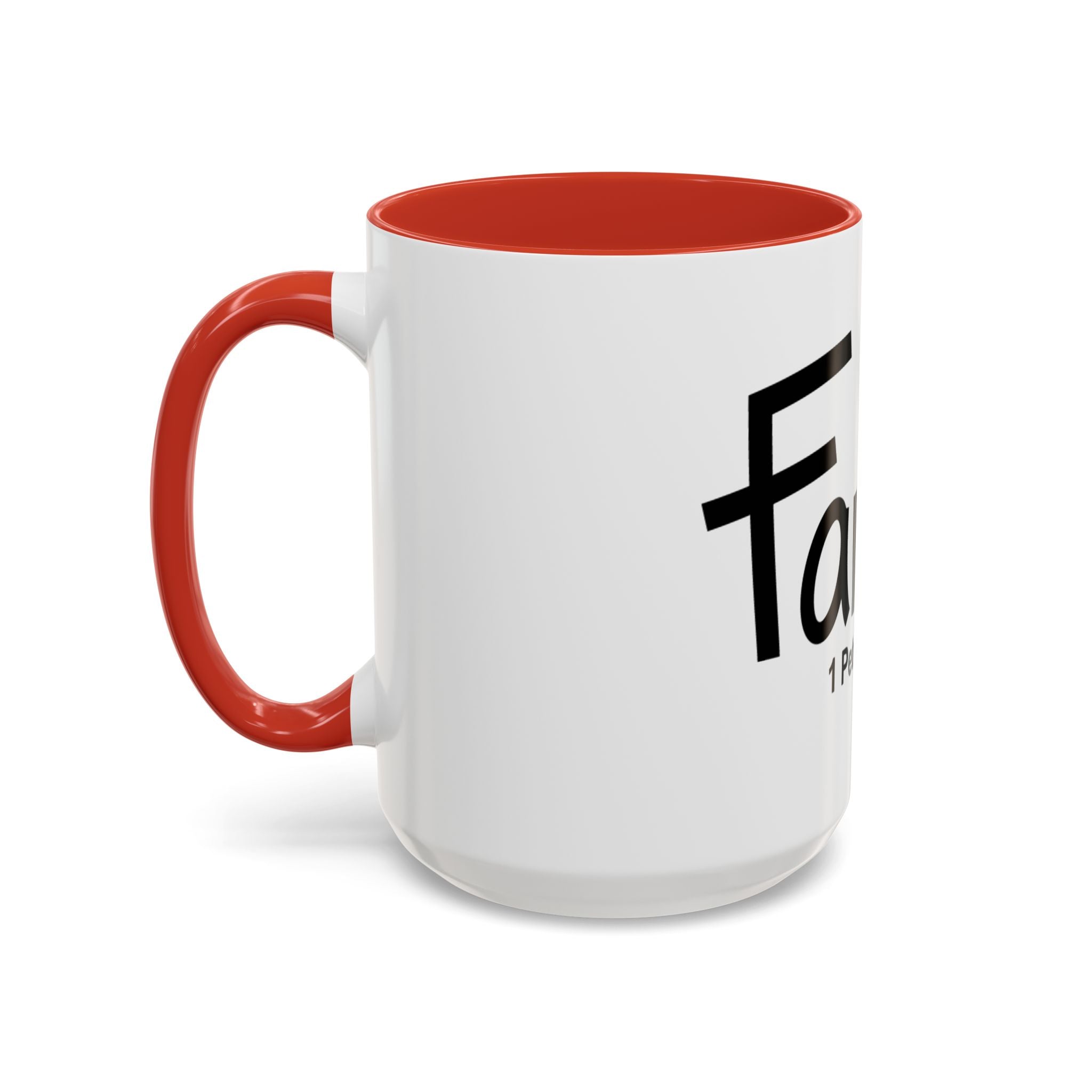 Family Inspirational 15oz Mug (1 Peter 2:17)