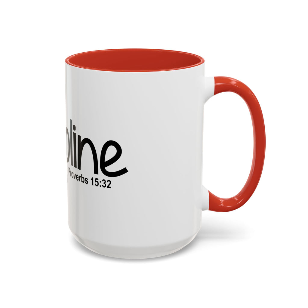 Discipline Inspirational 15oz Mug (Proverbs 15:32)