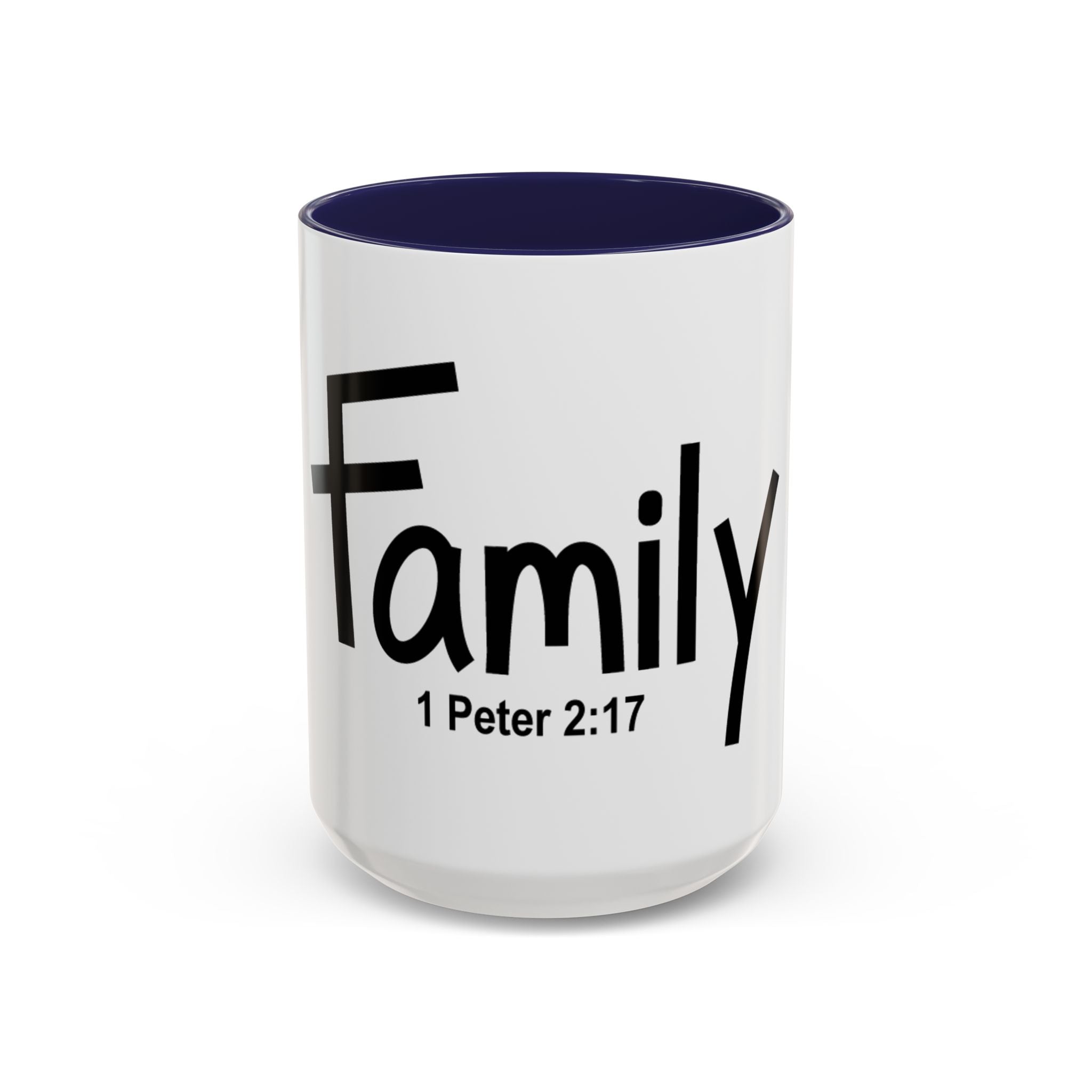 Family Inspirational 15oz Mug (1 Peter 2:17)