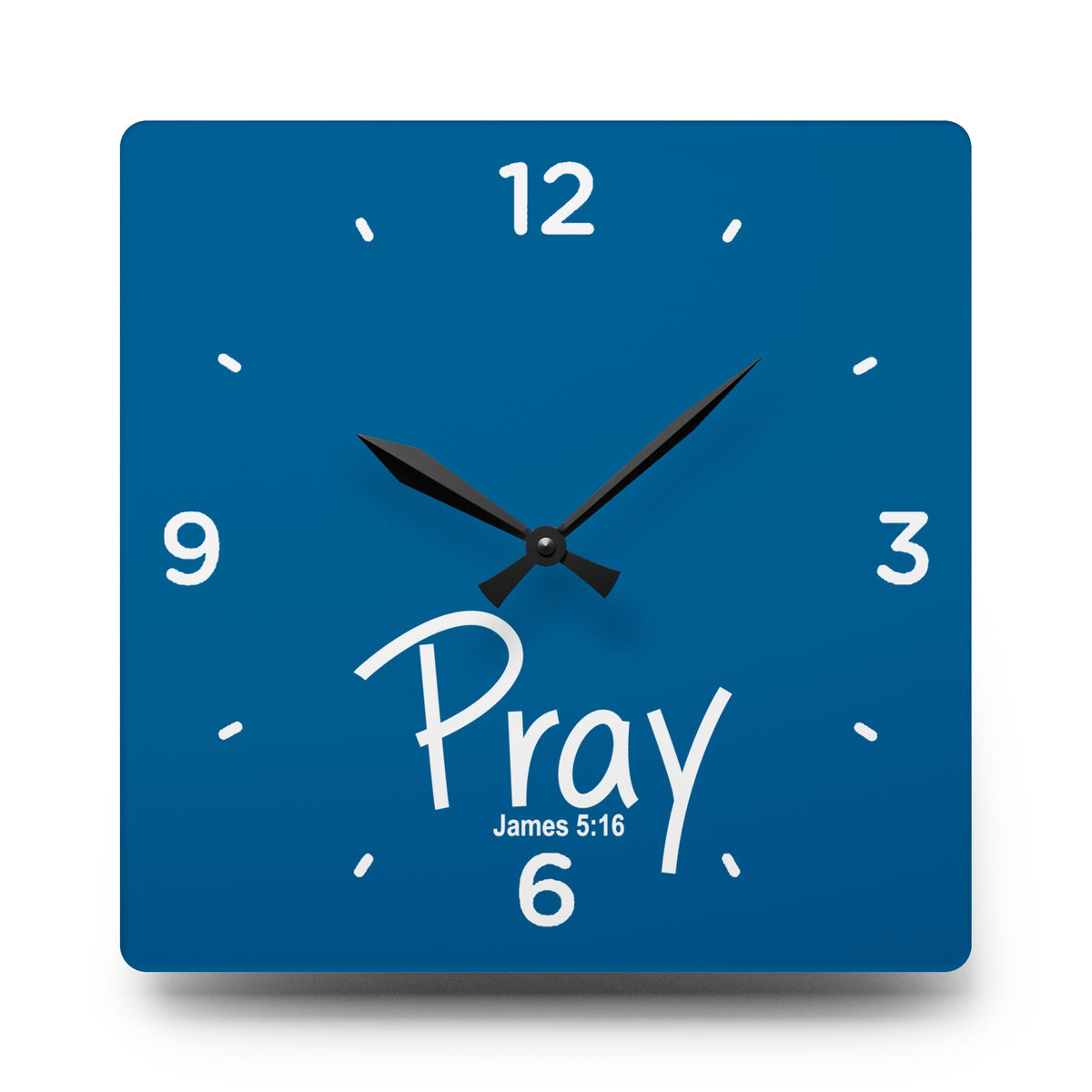 Pray Acrylic Wall Clock – James 5:16 Inspirational Scripture Clock