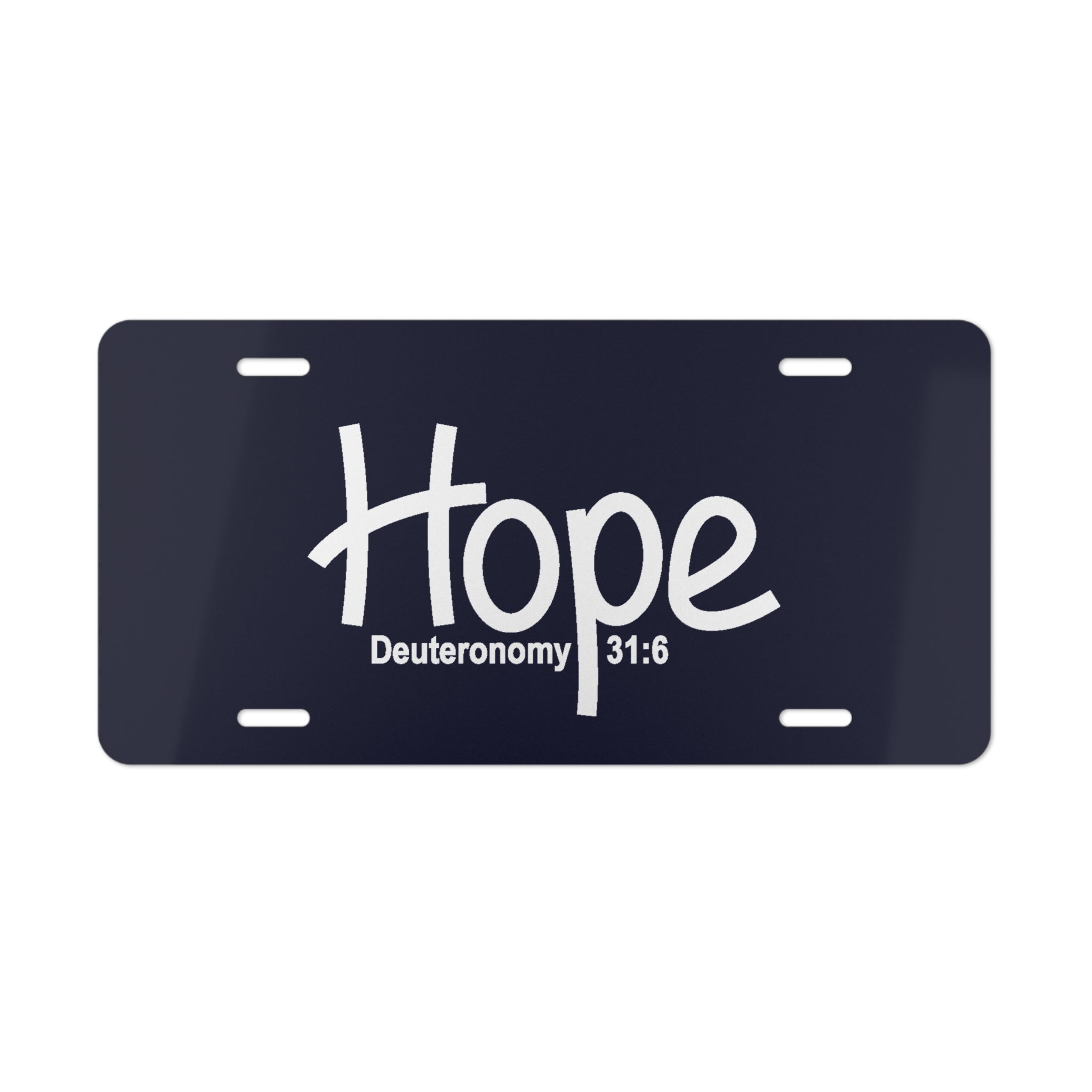 Vanity Plate-Hope (Deuteronomy 31:6)