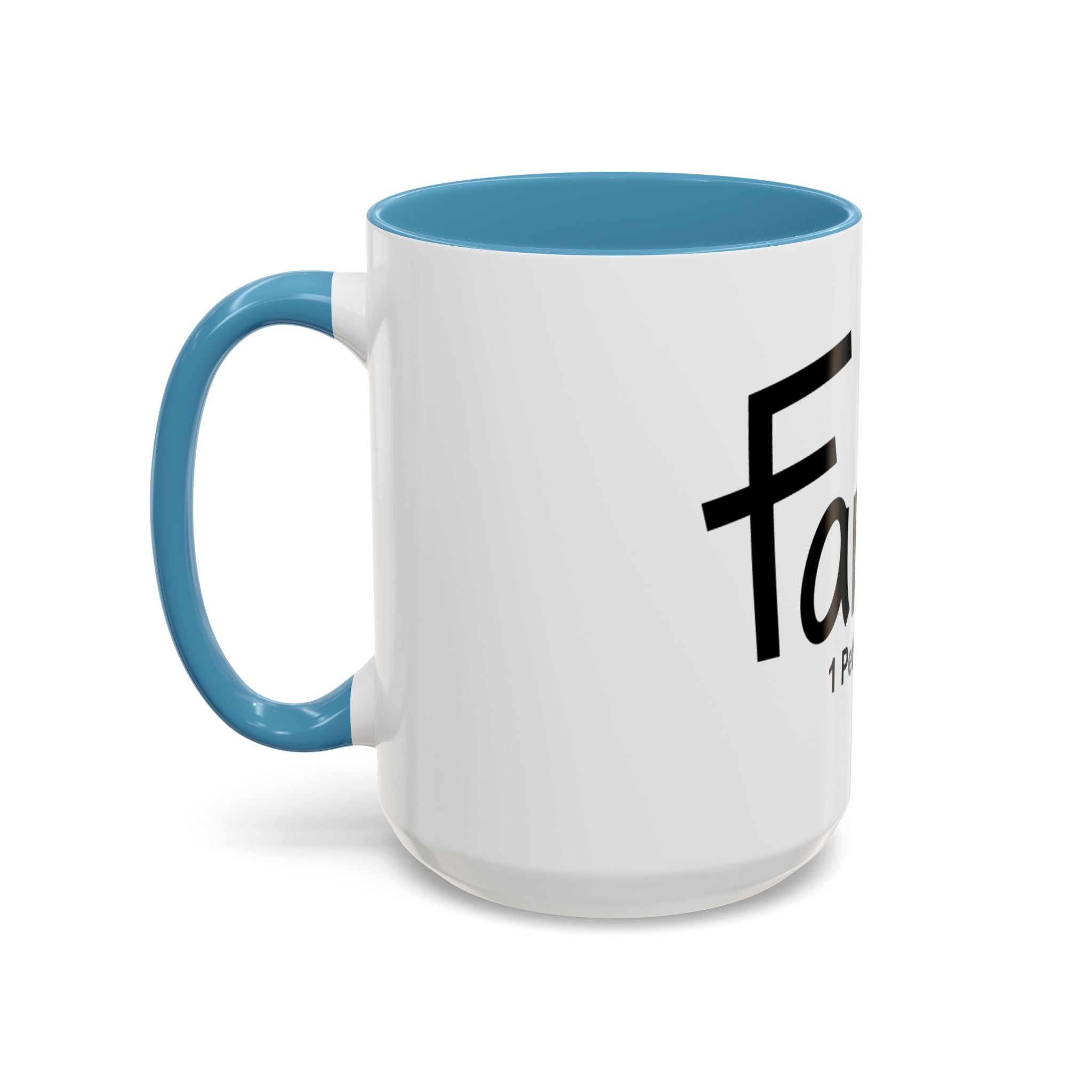 Family Inspirational 15oz Mug (1 Peter 2:17)