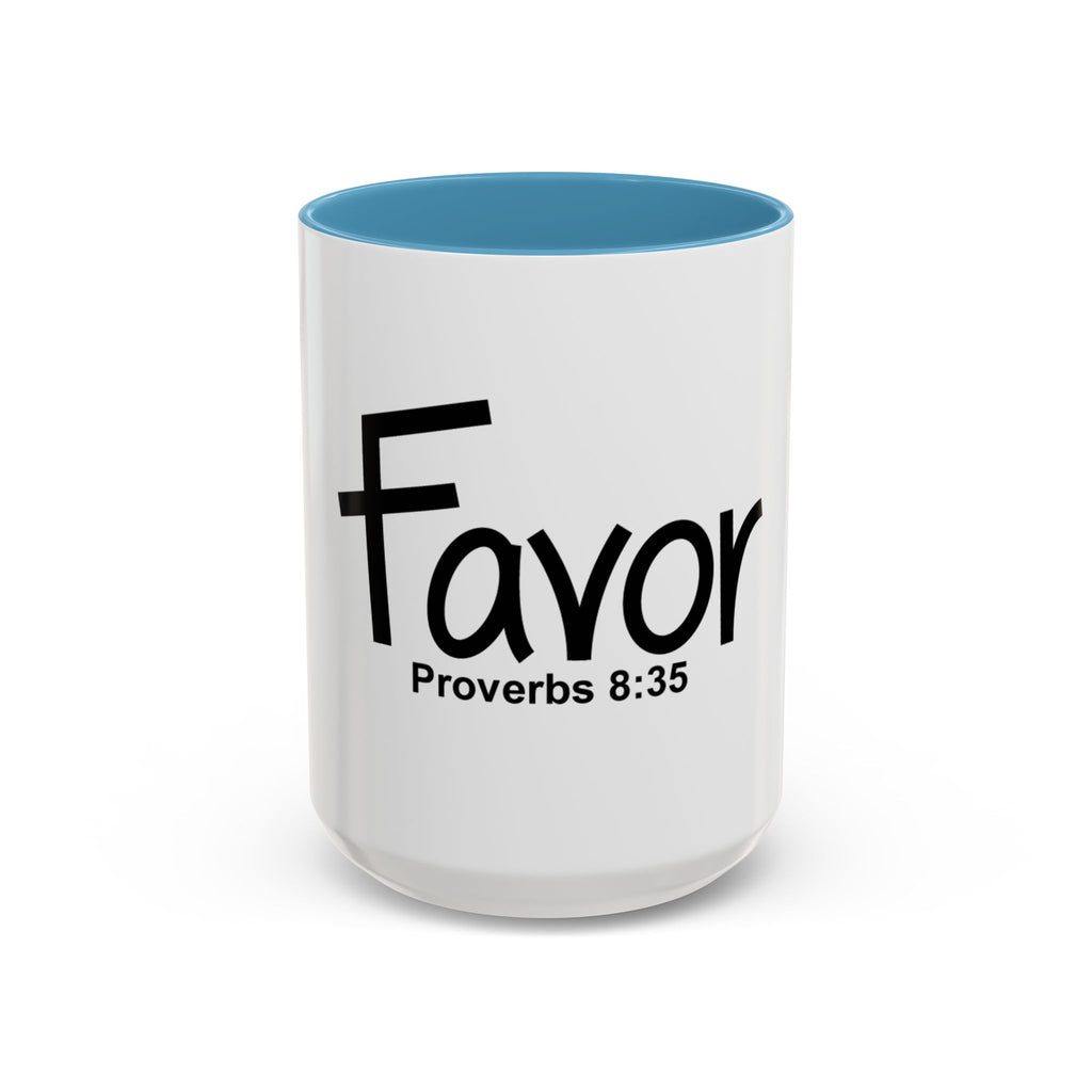 Favor Inspirational 15oz Mug (Proverbs 8:35)