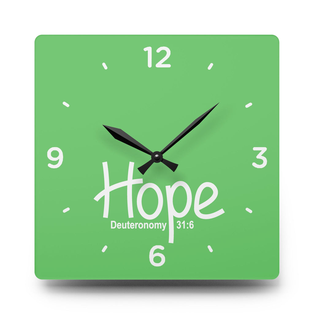 Hope Acrylic Wall Clock – Deuteronomy 31:6 Inspirational Scripture Clock