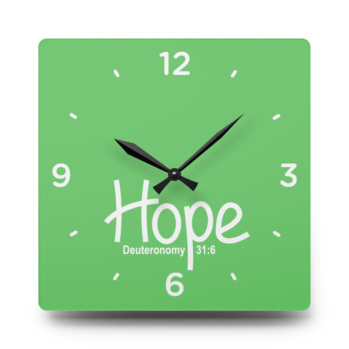 Hope Acrylic Wall Clock – Deuteronomy 31:6 Inspirational Scripture Clock