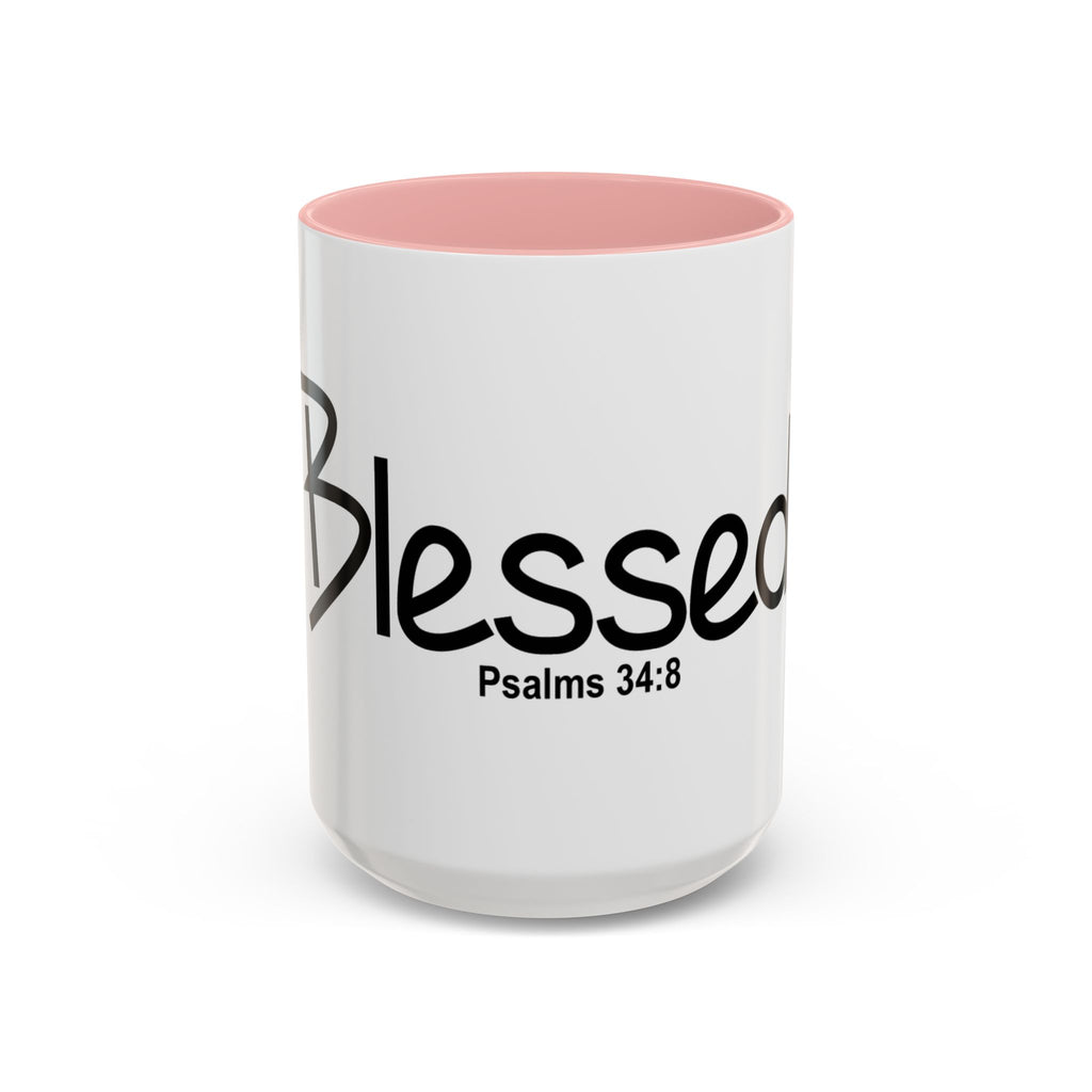 Blessed Inspirational 15oz Mug (Psalms 34:8)