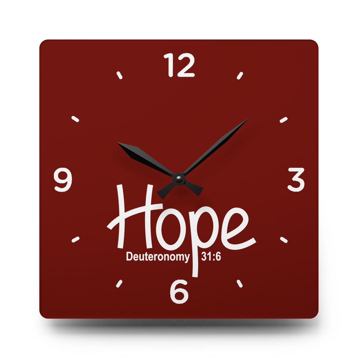 Hope Acrylic Wall Clock – Deuteronomy 31:6 Inspirational Scripture Clock