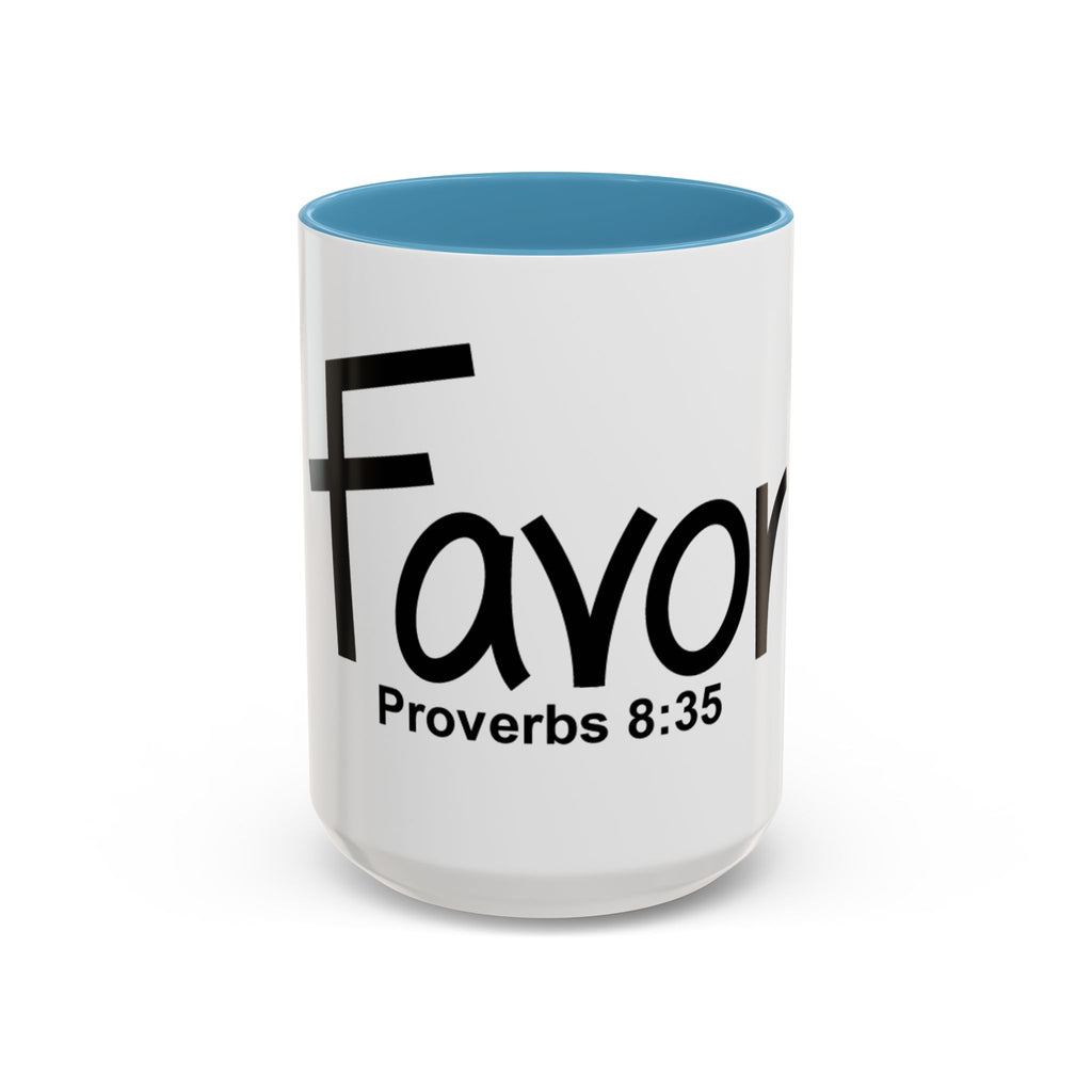 Favor Inspirational 15oz Mug (Proverbs 8:35)