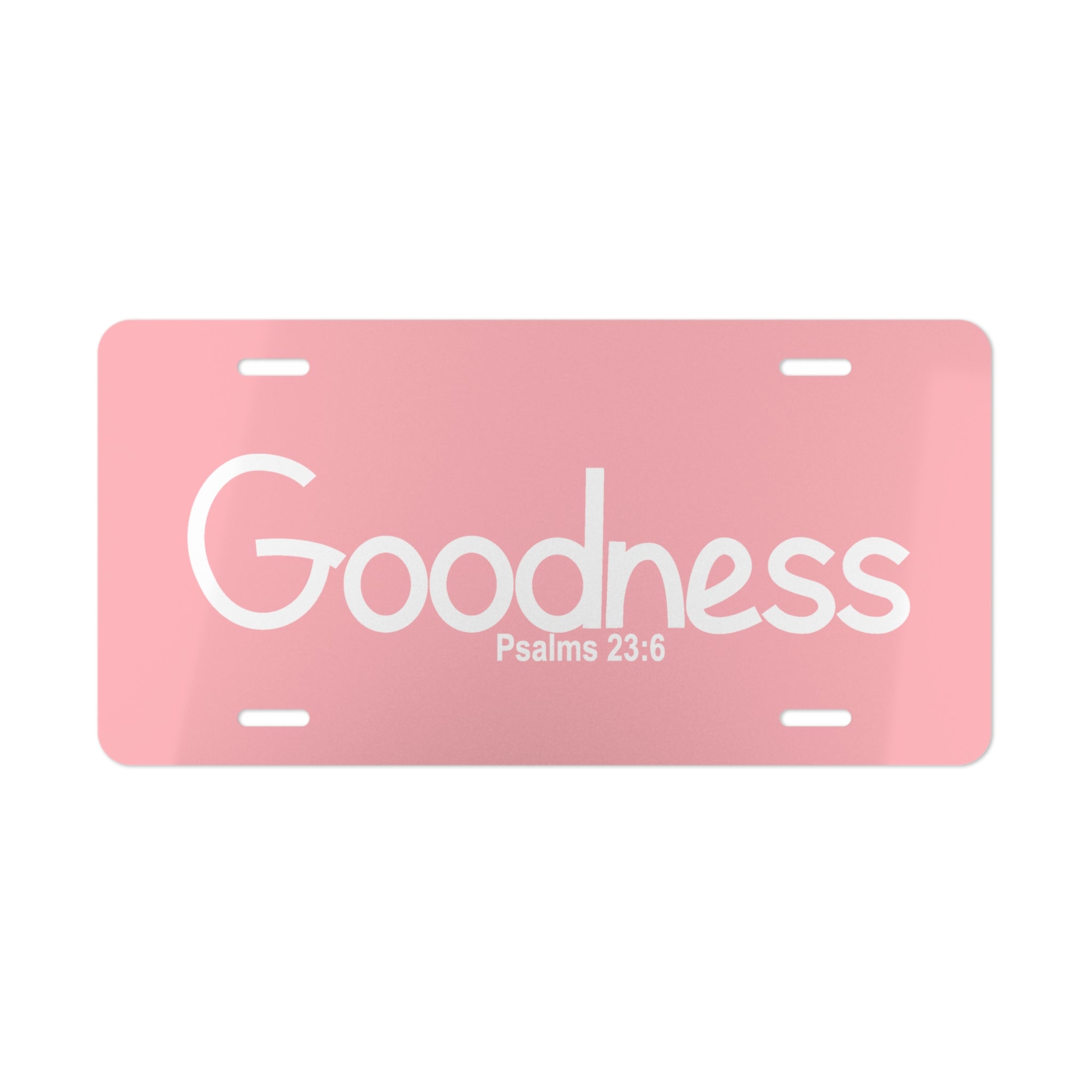 Vanity Plate-Goodness (Psalms 23:6)
