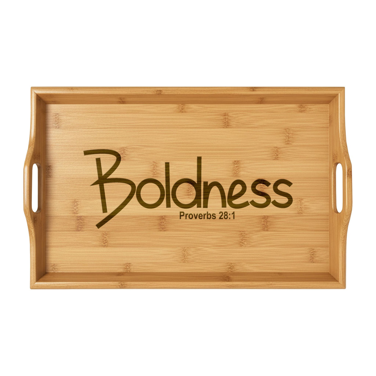 Engraved Bamboo Serving Tray (Boldness)