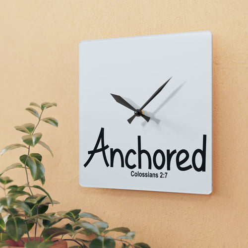 Anchored Acrylic Wall Clock – Colossians 2:7 Christian Home Décor
