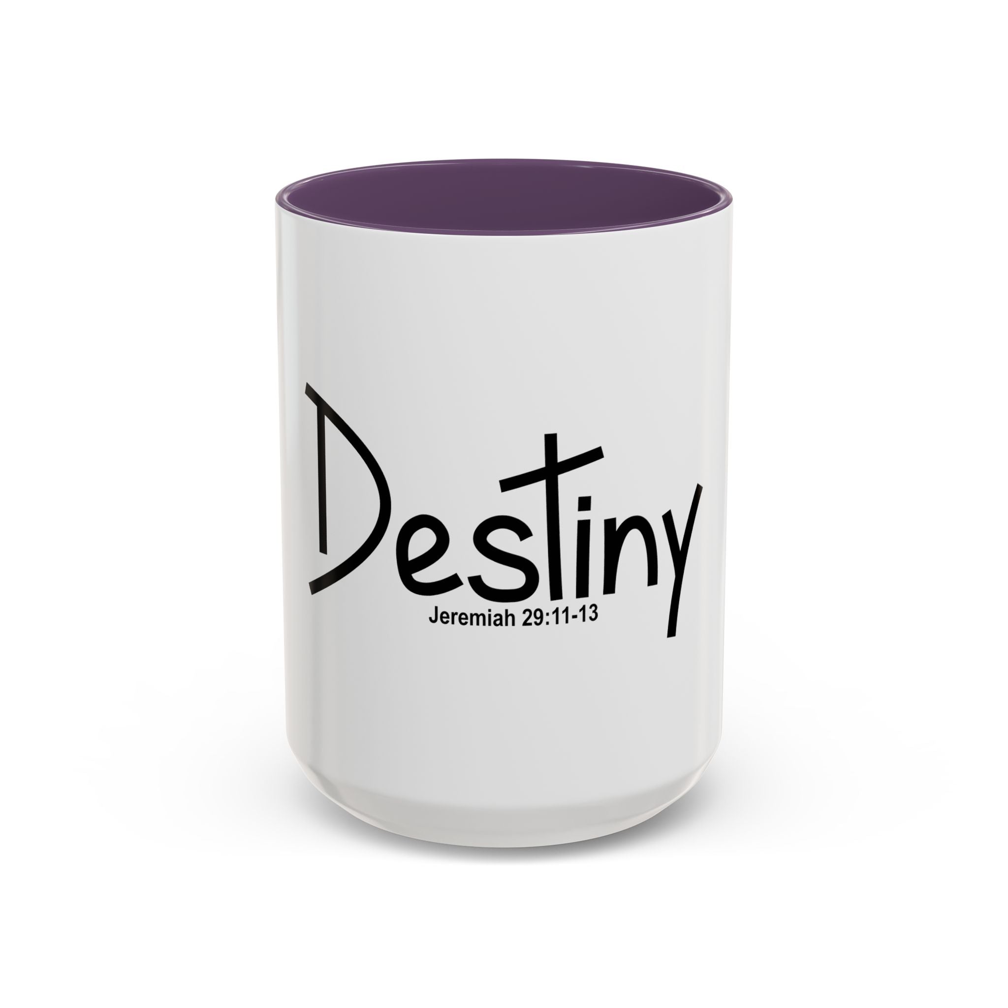 Destiny Coffee Mug — Jeremiah 29:11-13 Inspirational Accent Mug