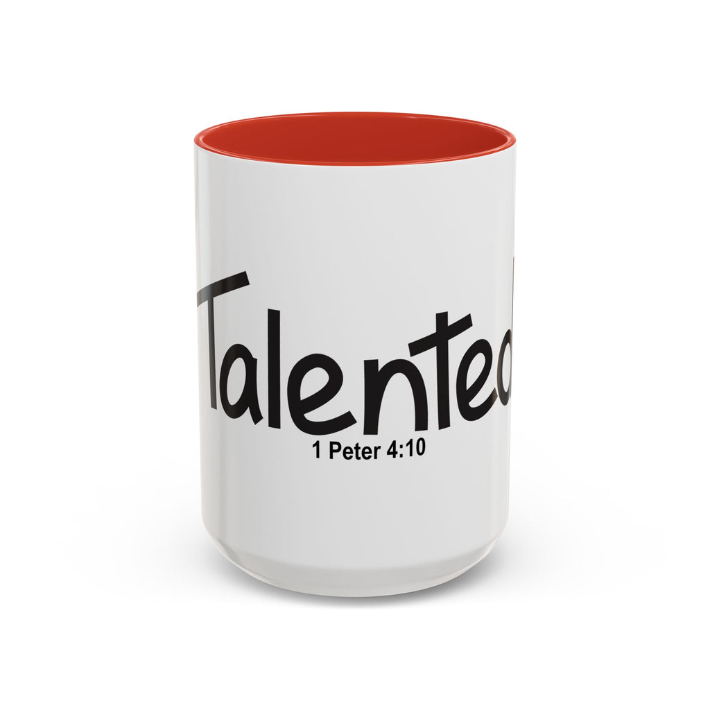 Talented Inspirational 15oz Mug (1 Peter 4:10)