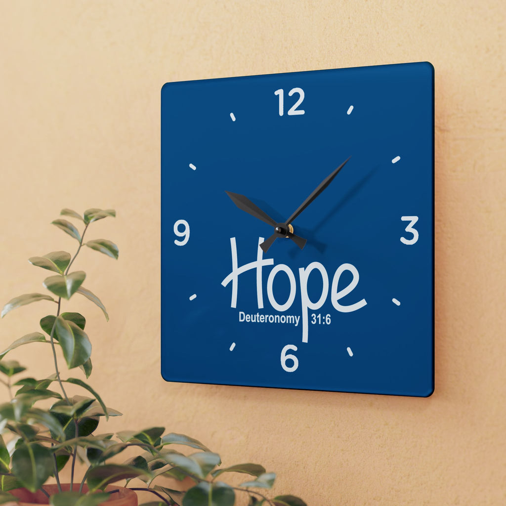 Hope Acrylic Wall Clock – Deuteronomy 31:6 Inspirational Scripture Clock