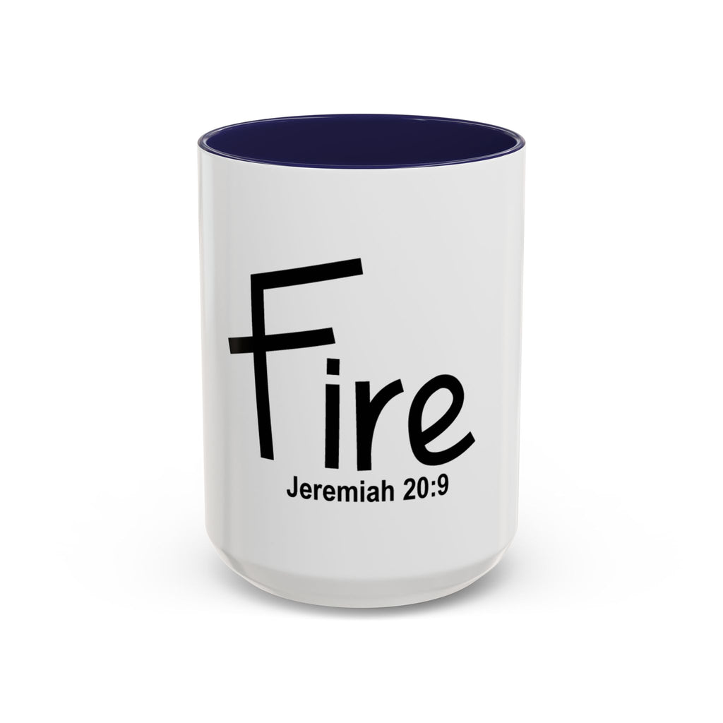 Fire Inspirational 15oz Mug (Jeremiah 20:9)