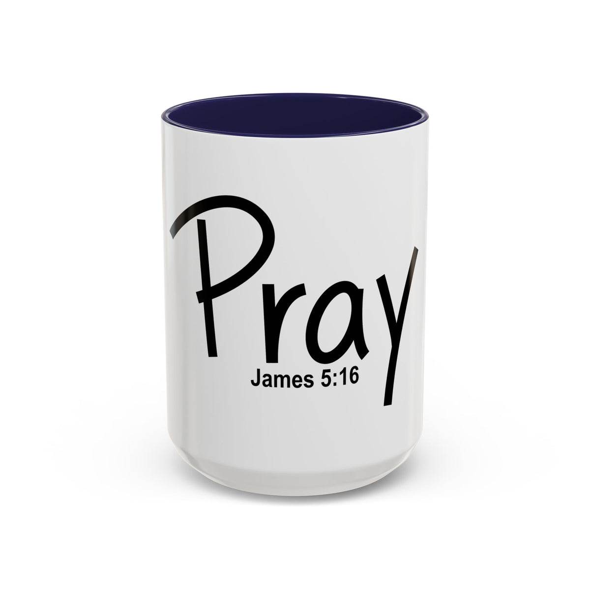 Pray Inspirational 15oz Accent Mug (James 5:16)