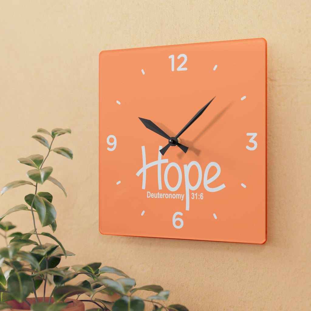 Hope Acrylic Wall Clock – Deuteronomy 31:6 Inspirational Scripture Clock