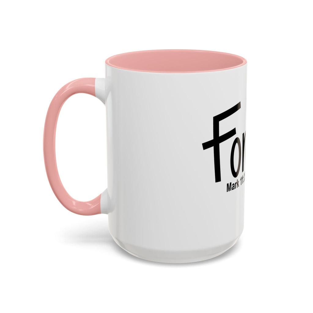 Forgive Inspirational 15oz Mug (Mark 11:25)