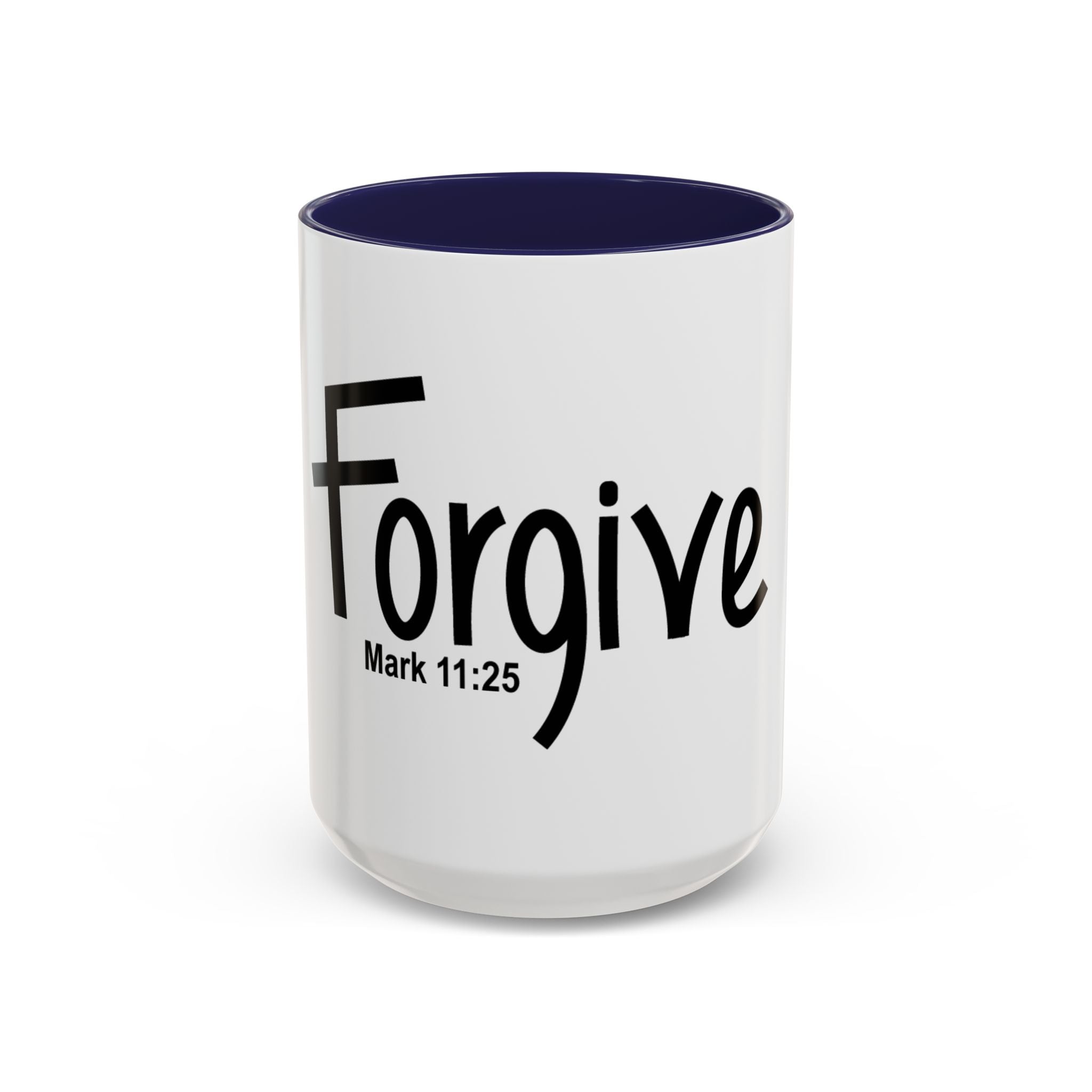 Forgive Inspirational 15oz Mug (Mark 11:25)