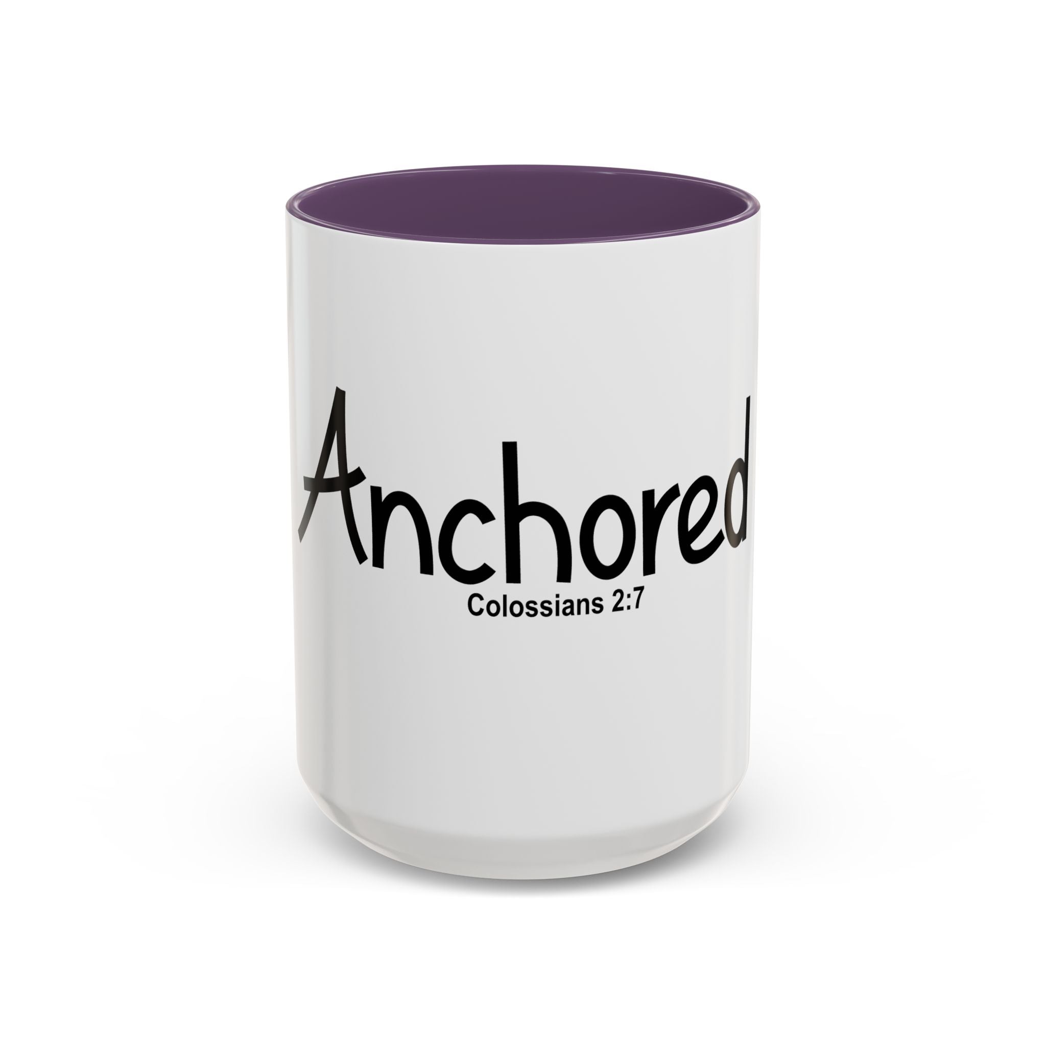 Anchored Coffee Mug — 'Anchored' Colossians 2:7 Scripture Accent Mug (11/15 oz)